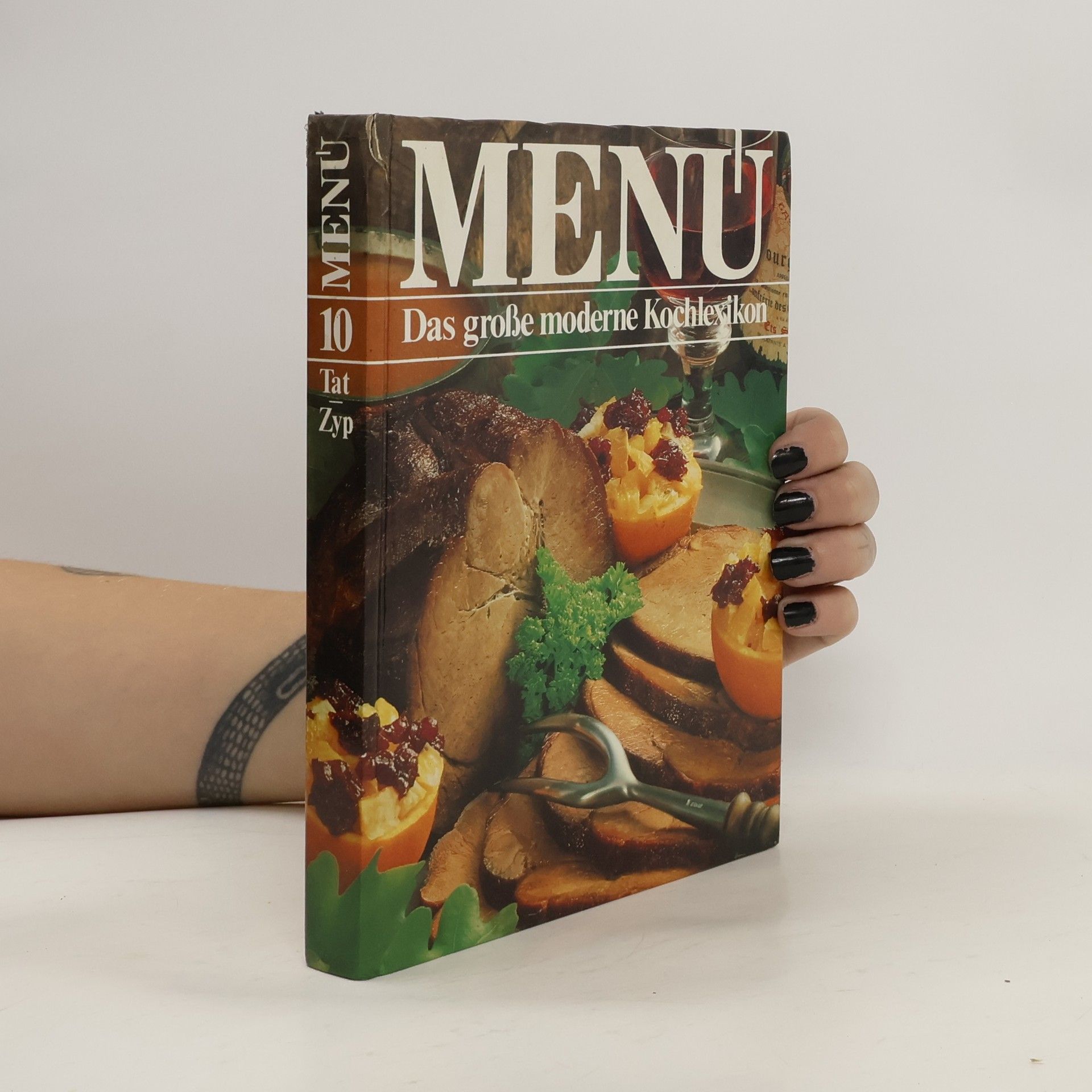 Autorenkollektiv Menu. Das große moderne Kochlexikon 10