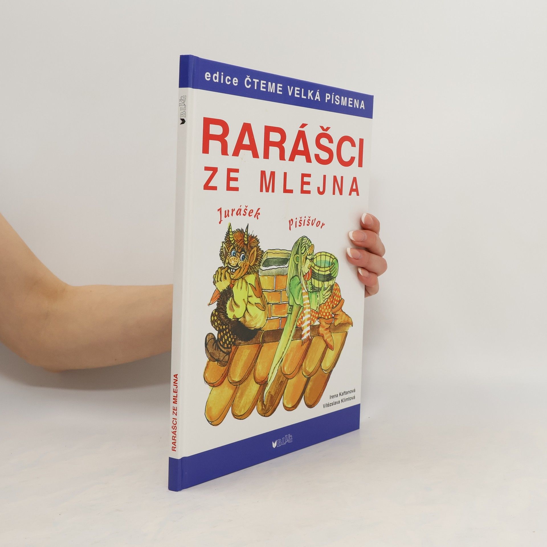 Irena Kaftanová Rarášci ze mlejna