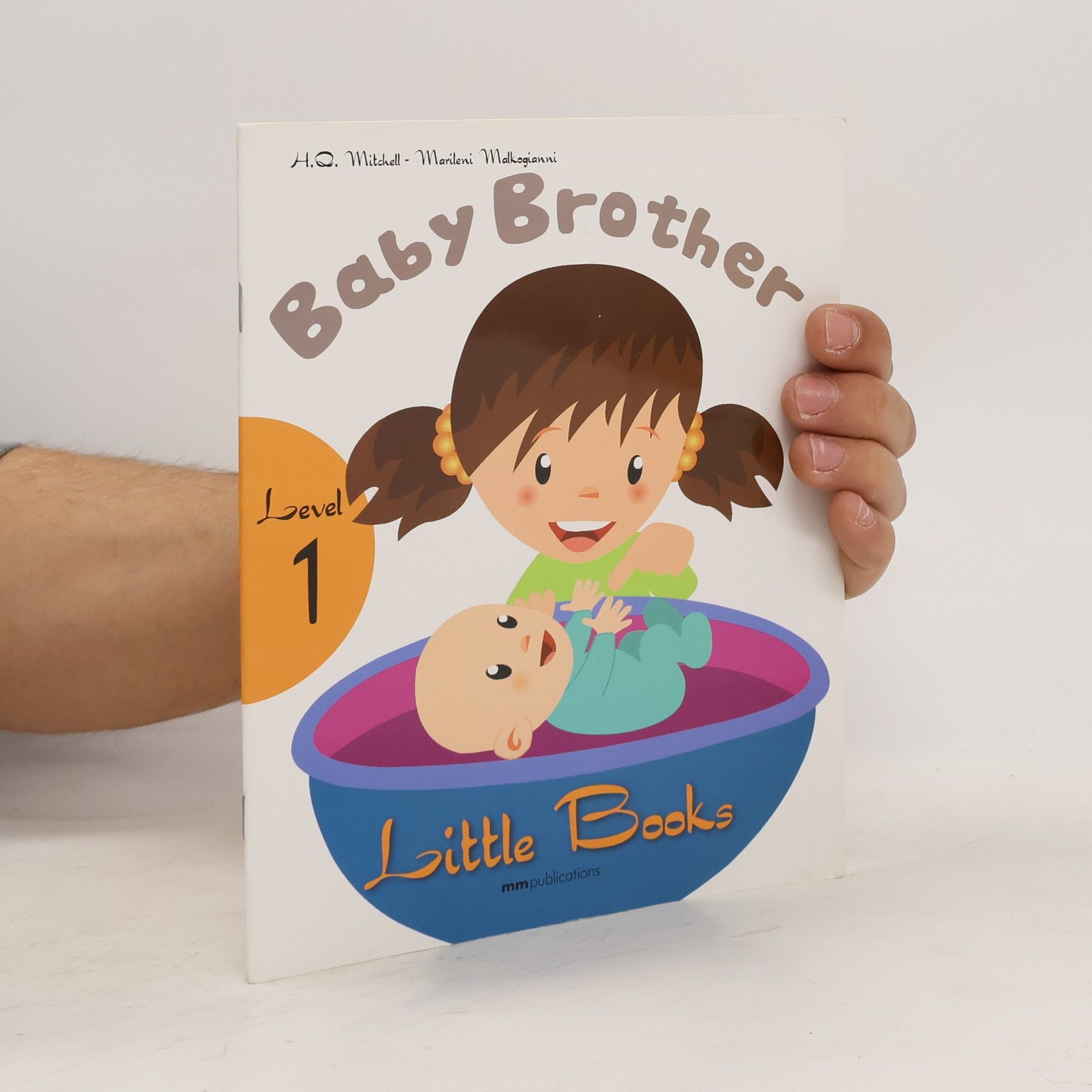 H.Q. Mitchell  Baby Brother. Level 1. Little Books