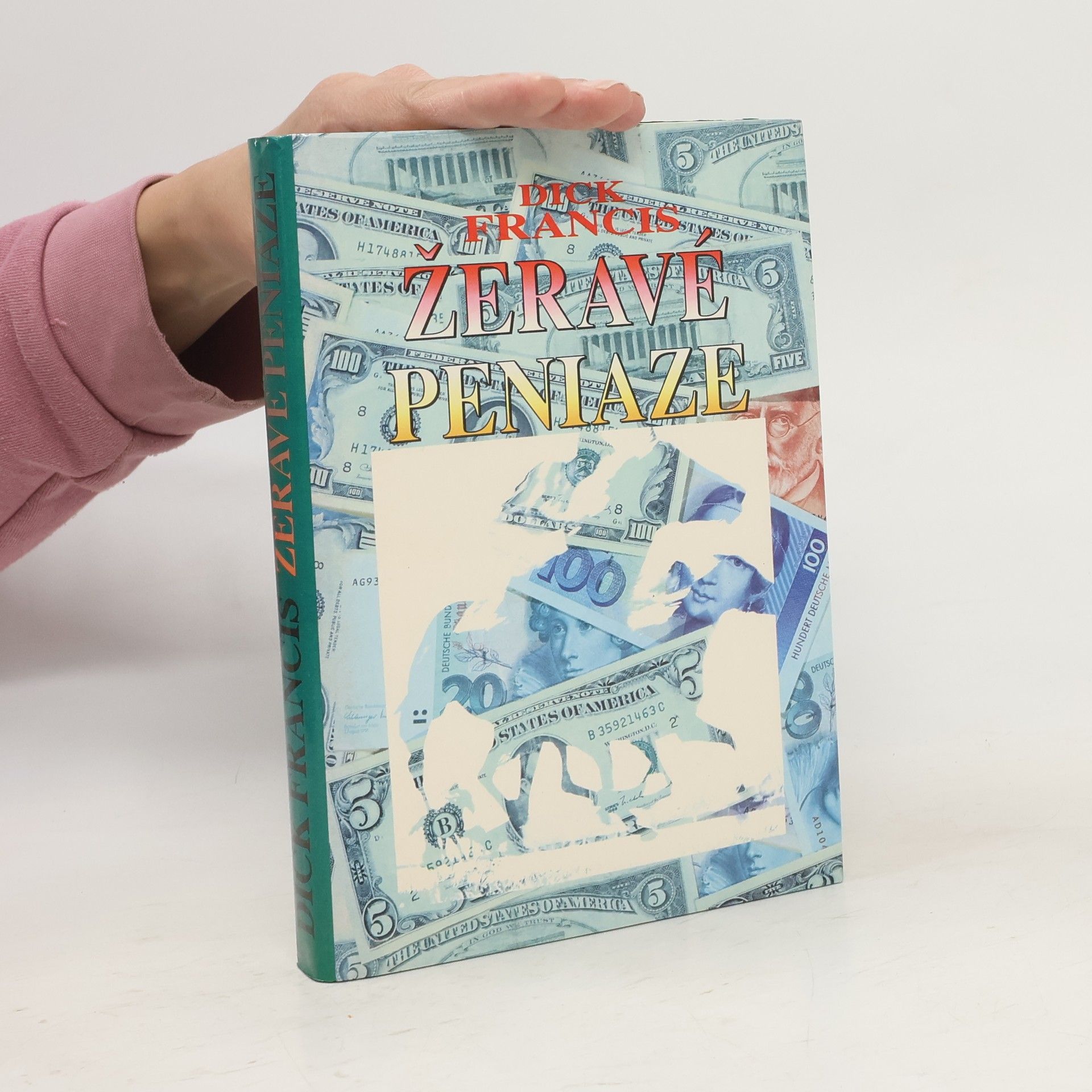 Dick Francis Žeravé peniaze