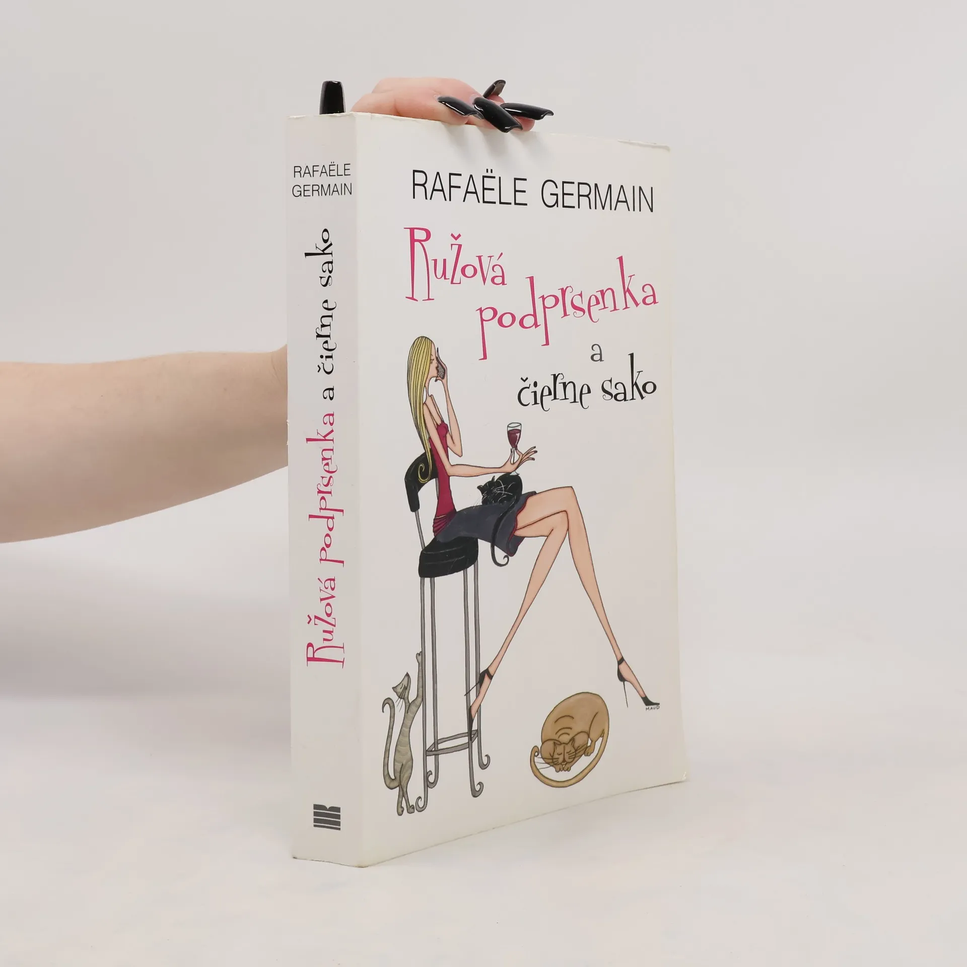Ružová podprsenka a čierne sako | Kniha | mäkká | Rafaële Germain