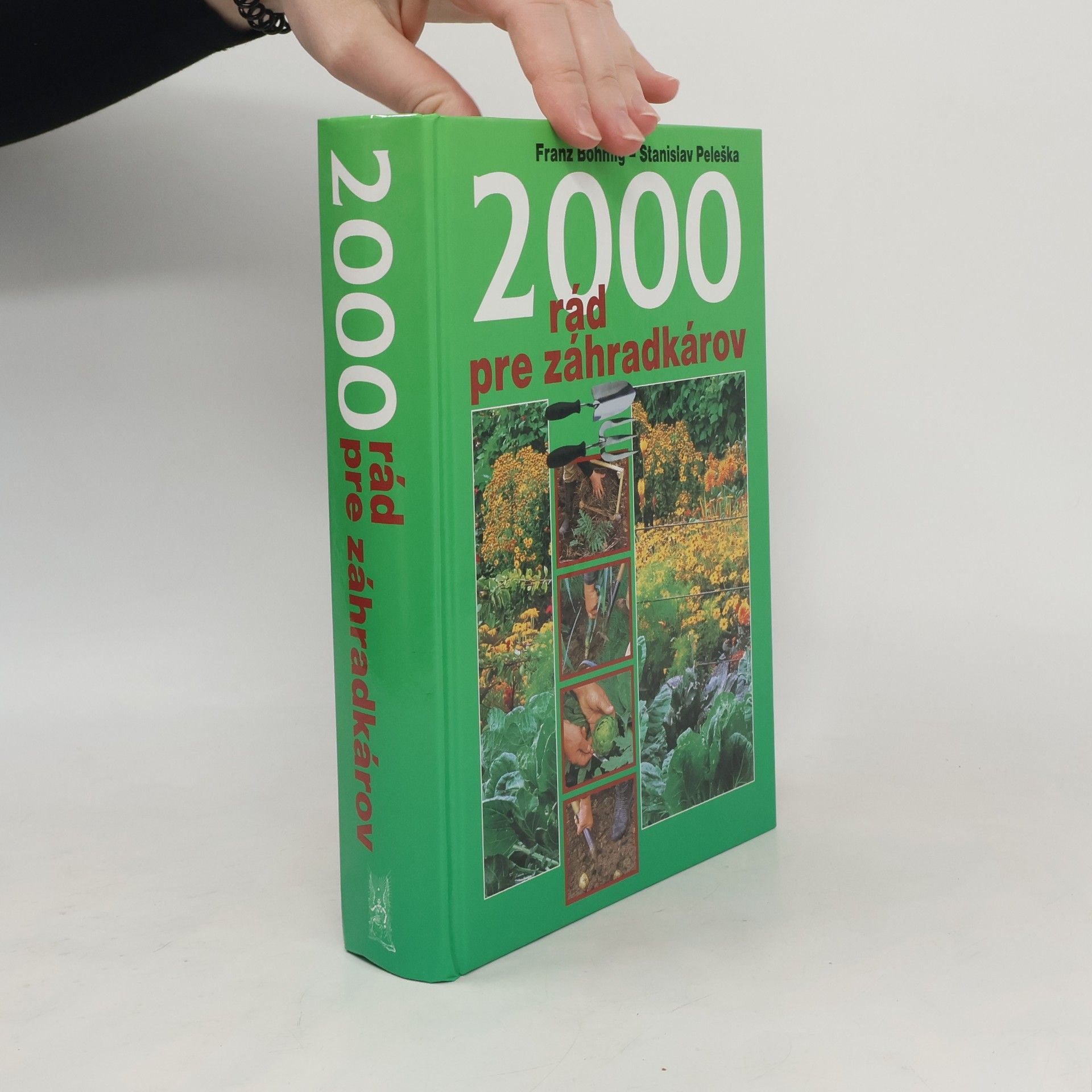 Stanislav Peleška 2000 rád pre záhradkárov