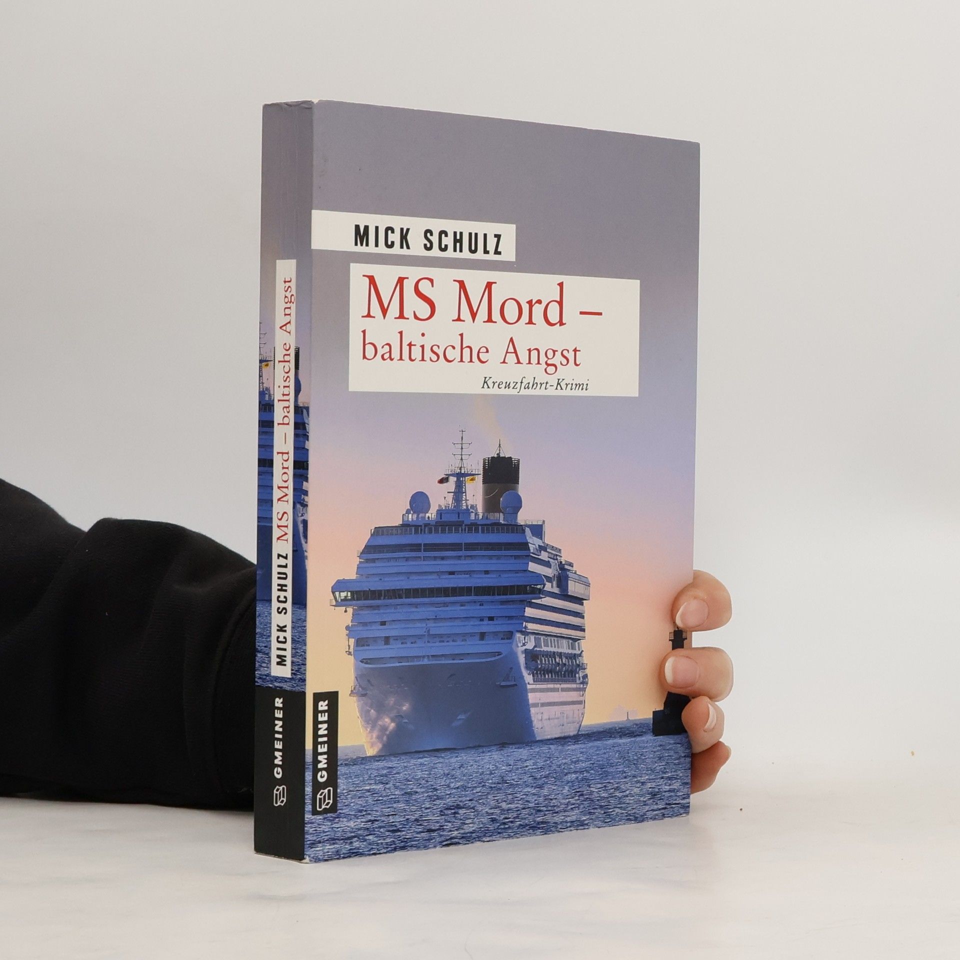 Mick Schulz MS Mord - Baltische Angst