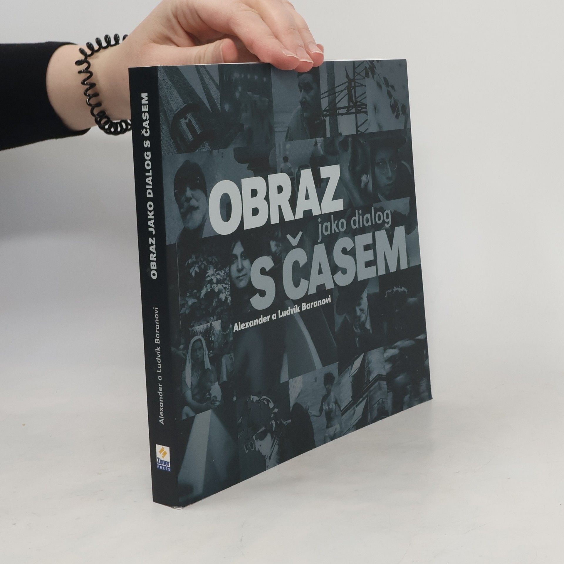 Alexander Baran Obraz jako dialog s časem