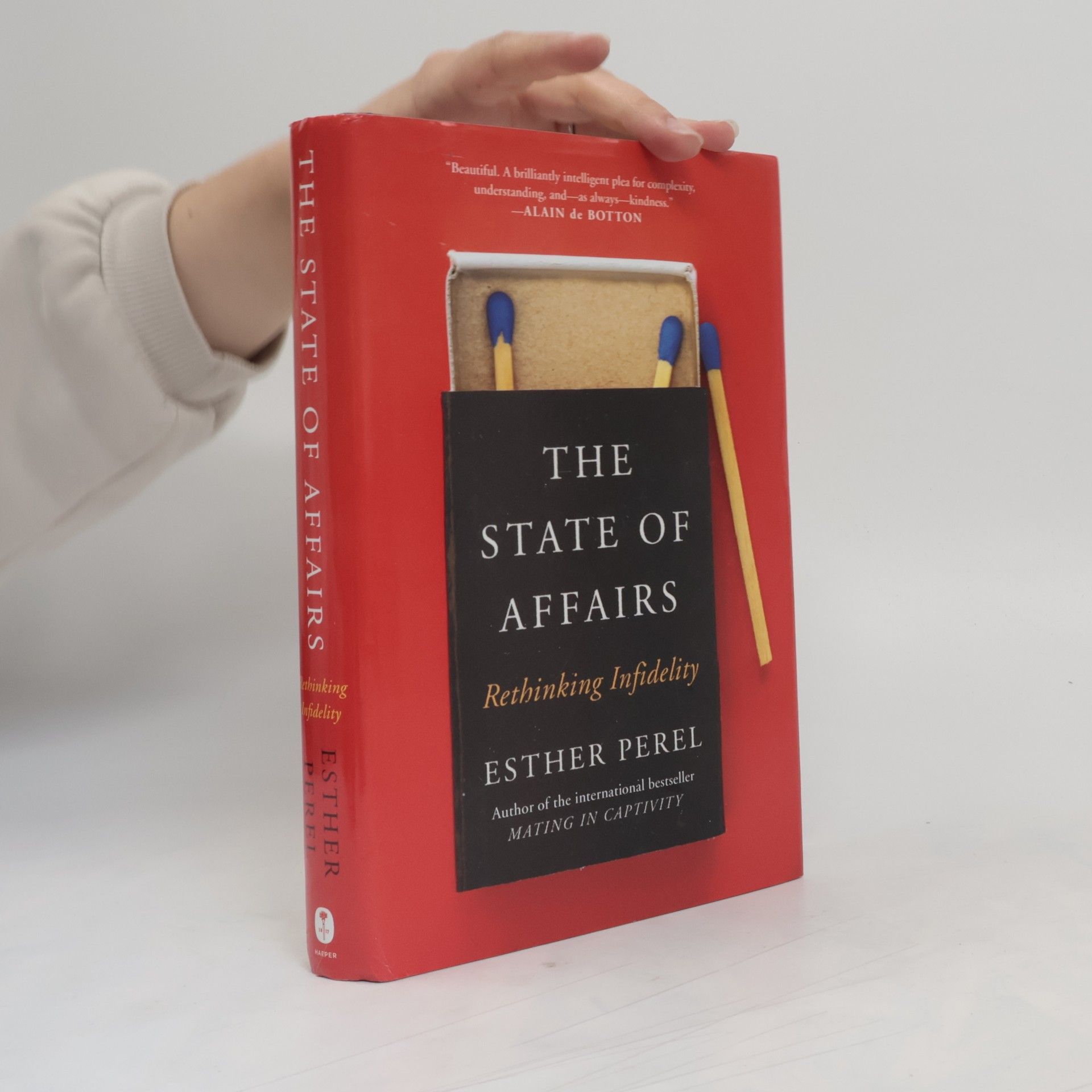 Esther Perel The state of affairs : rethinking infidelity