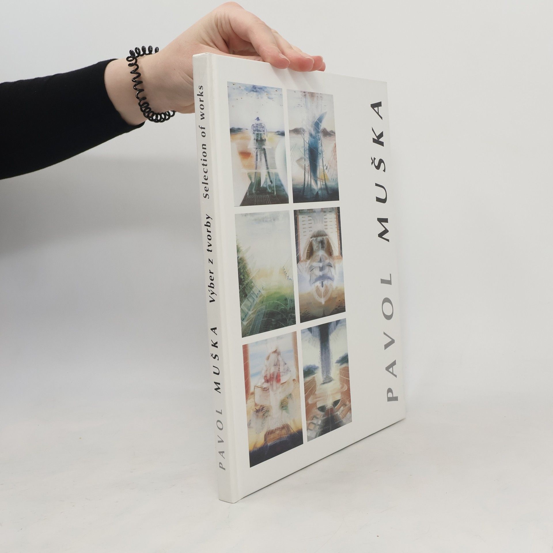 Pavol Muška Pavol Muška: výber z tvorby = Selection of Works