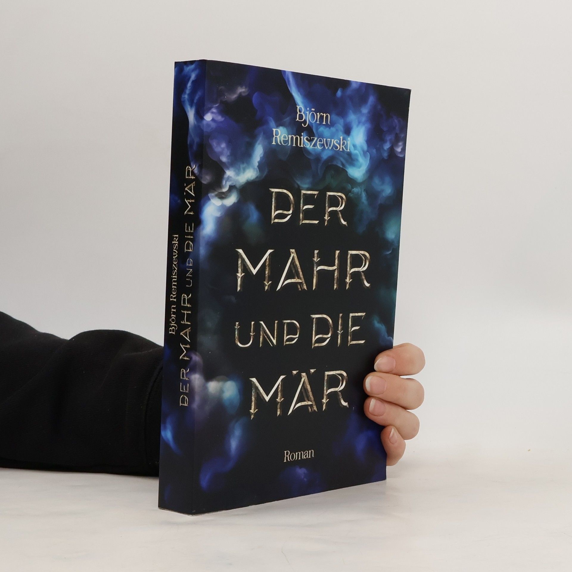 Björn Remiszewski Der Mahr und die Mär