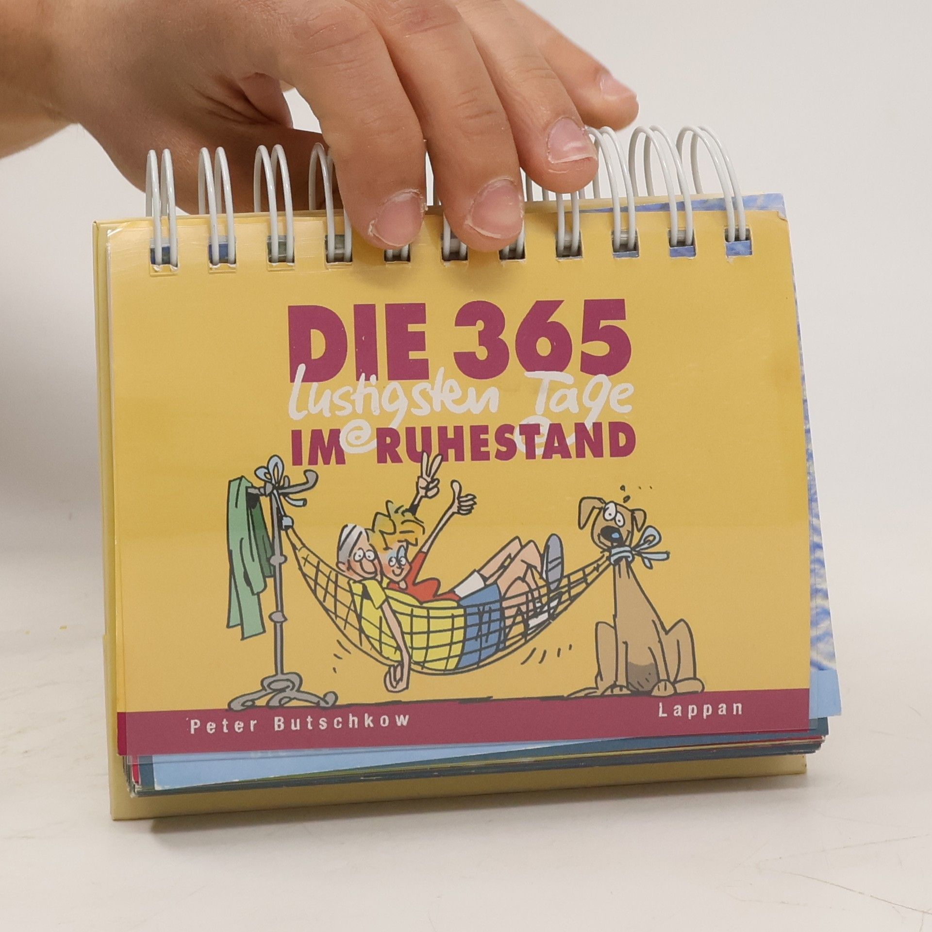 Peter Butschkow Die 365 lustigsten Tage im Ruhestand