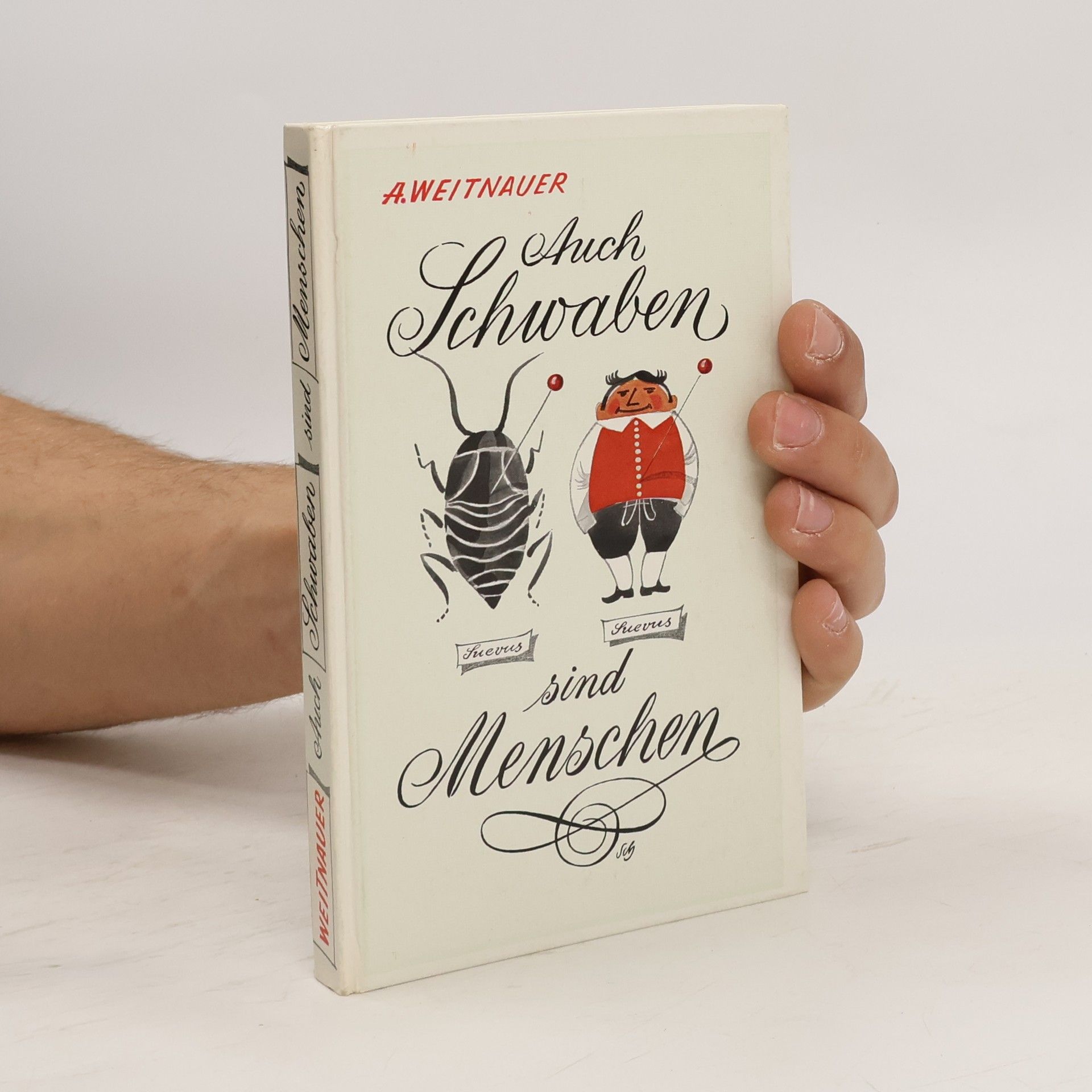 Alfred Weitnauer Auch Schwaben sind Menschen