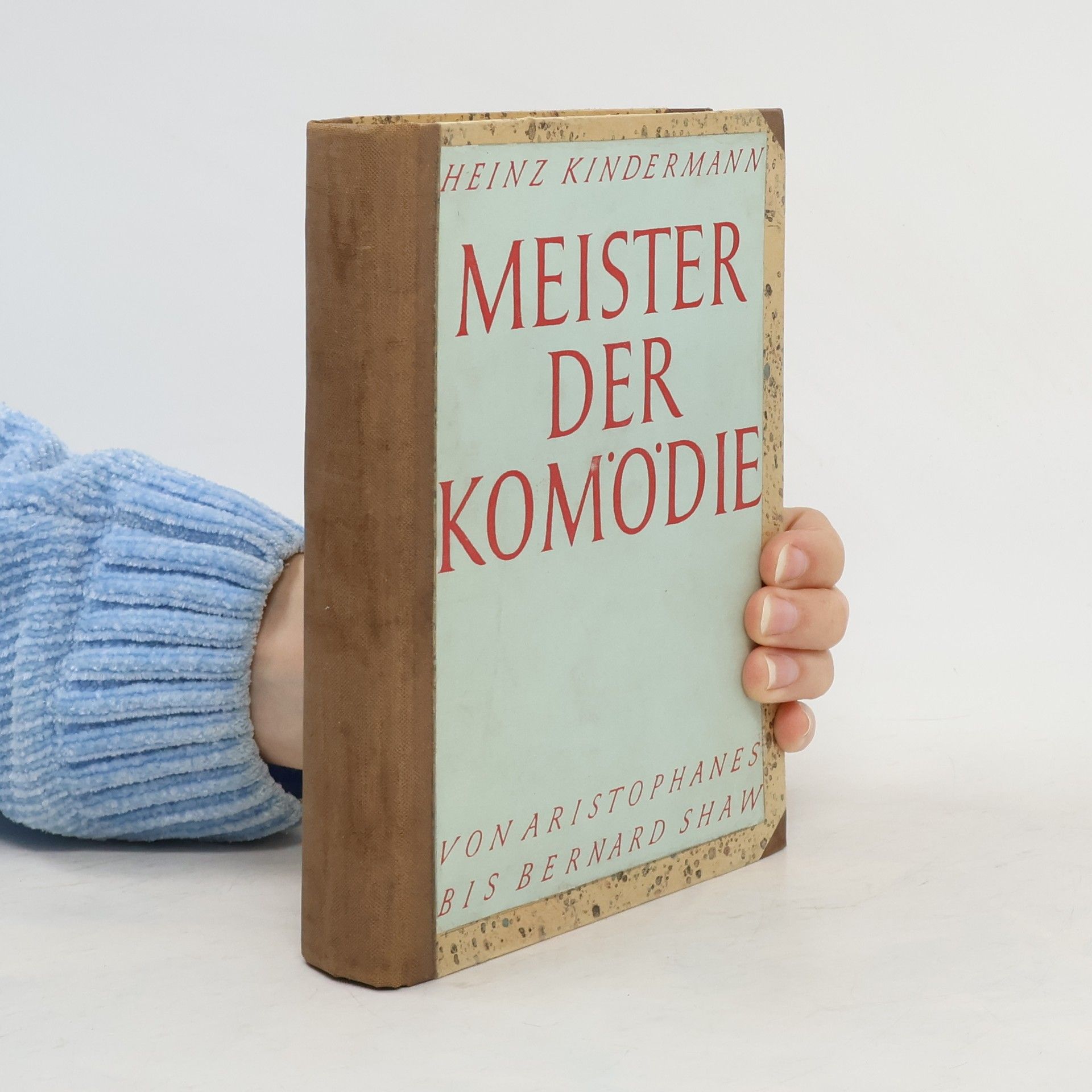 Heinz Kindermann Meister der Komödie