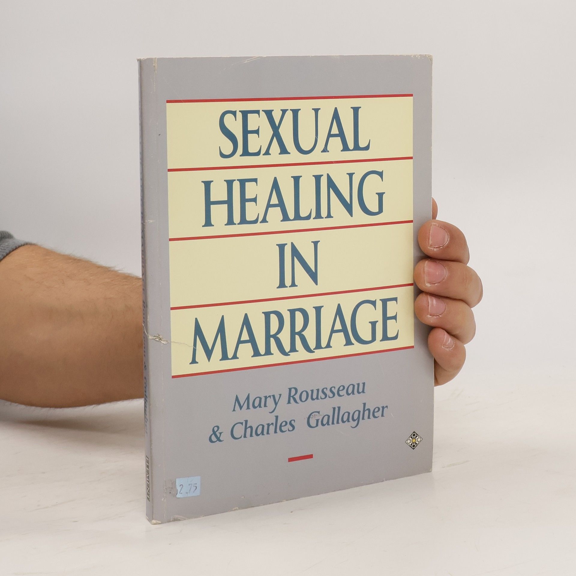 Mary Rousseau Sexual Healing in Marriage