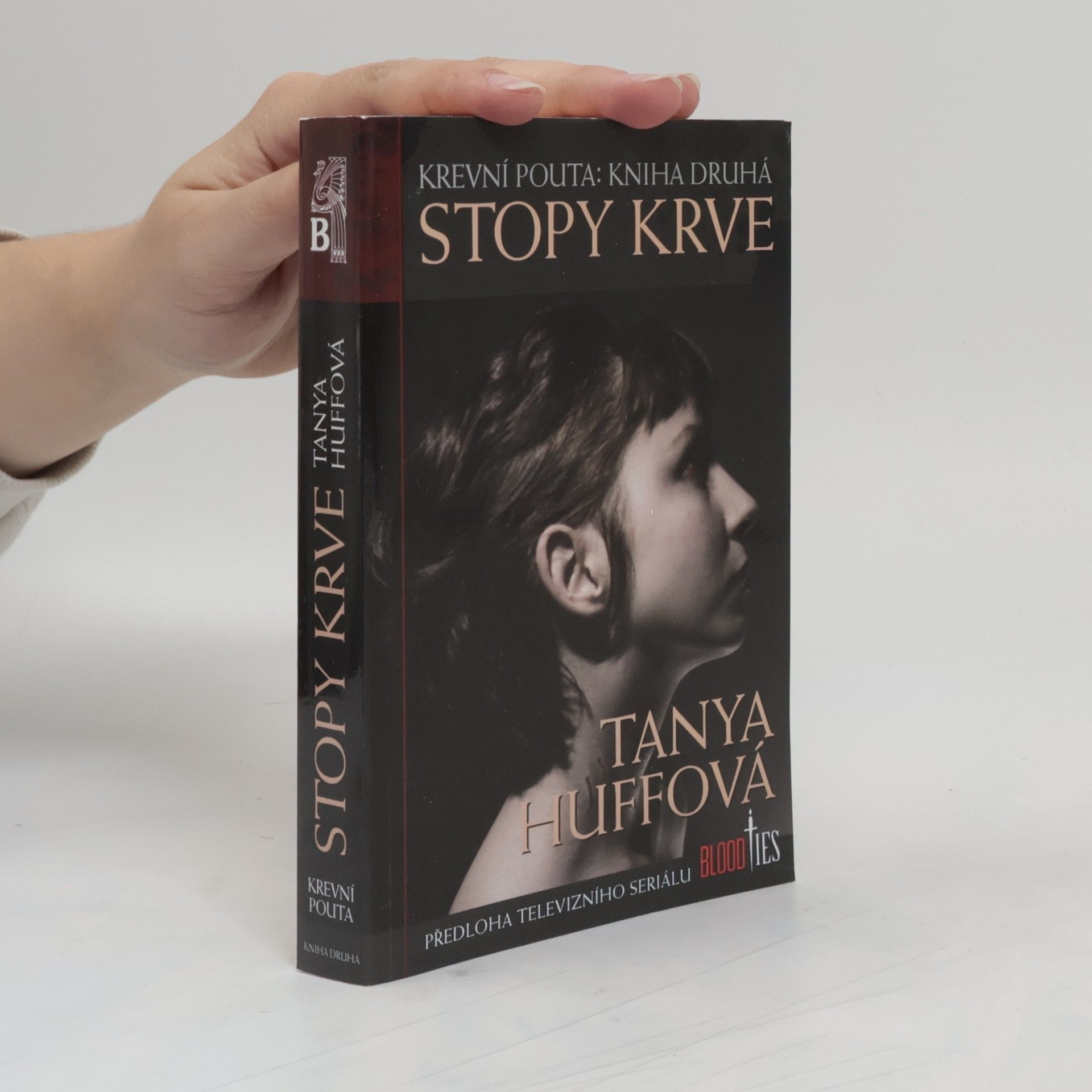 Tanya Huff Krevní pouta. Kniha druhá, Stopy krve