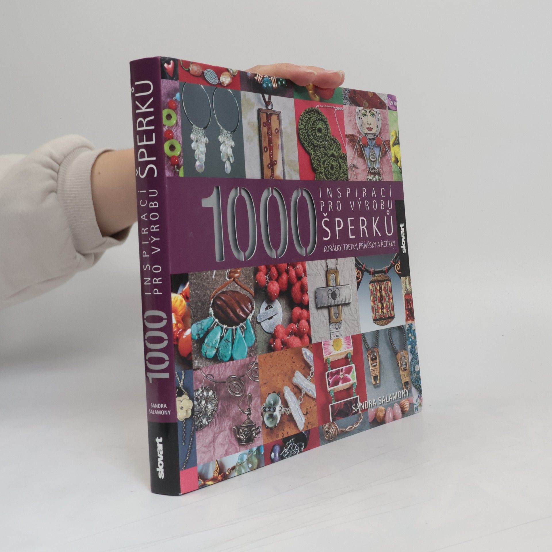 Sandra Salamony 1000 inspirací pro výrobu šperků