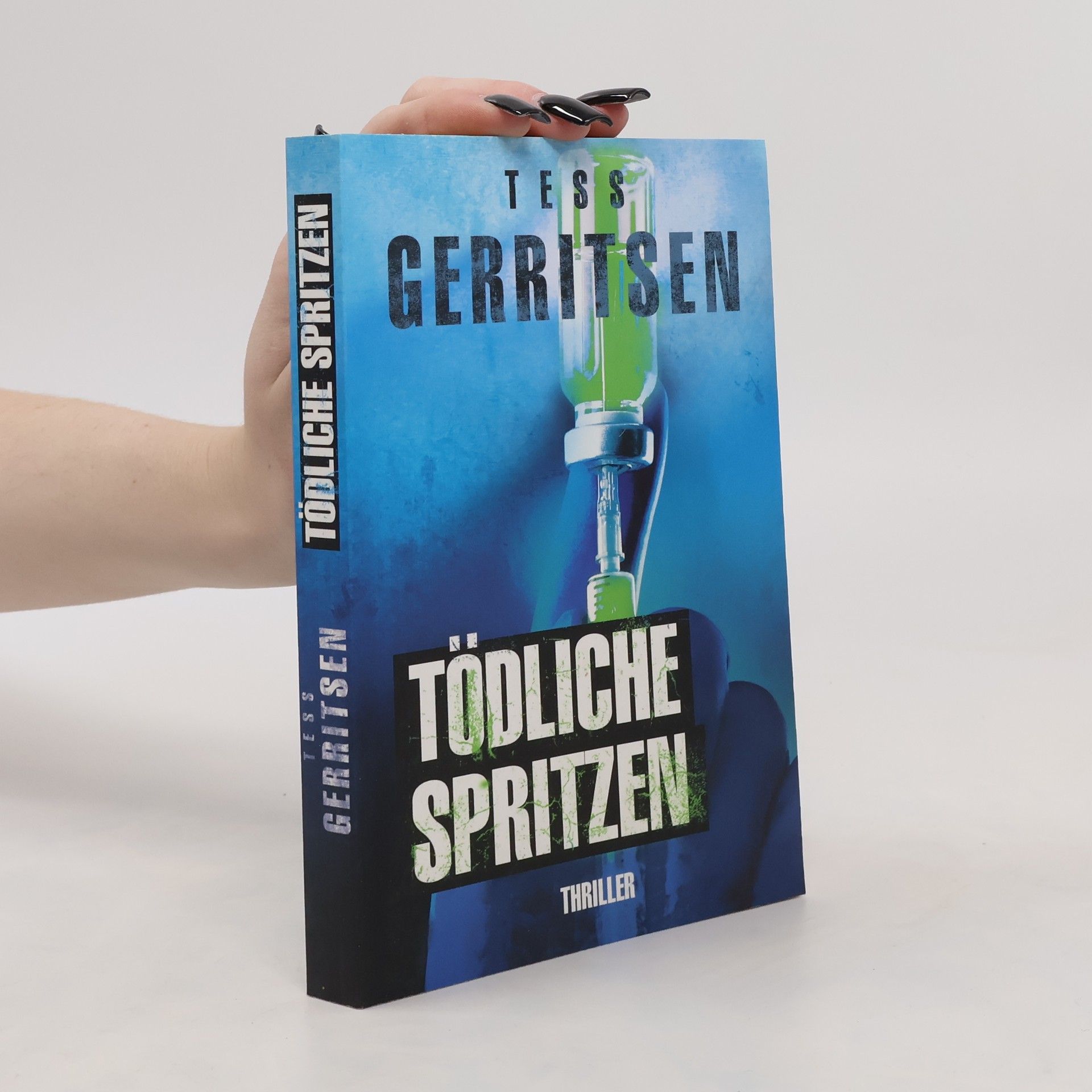 Tess Gerritsen Tödliche Spritzen