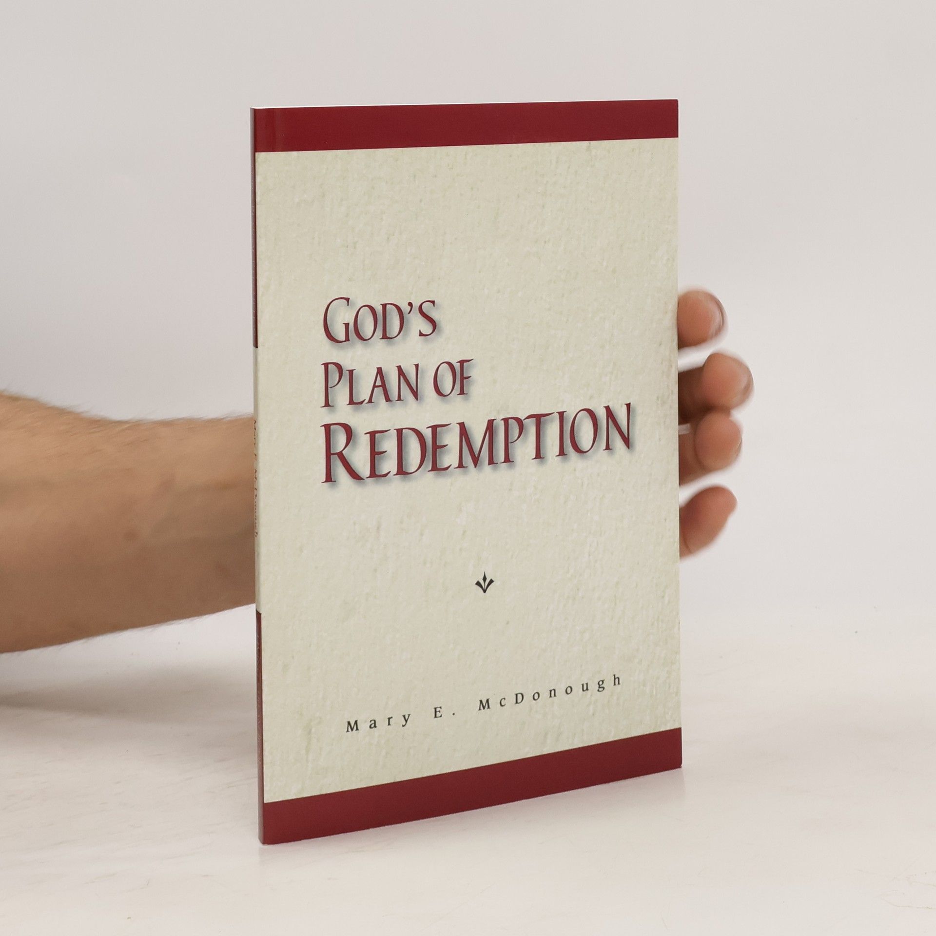 Mary E. McDonough God's Plan of Redemption