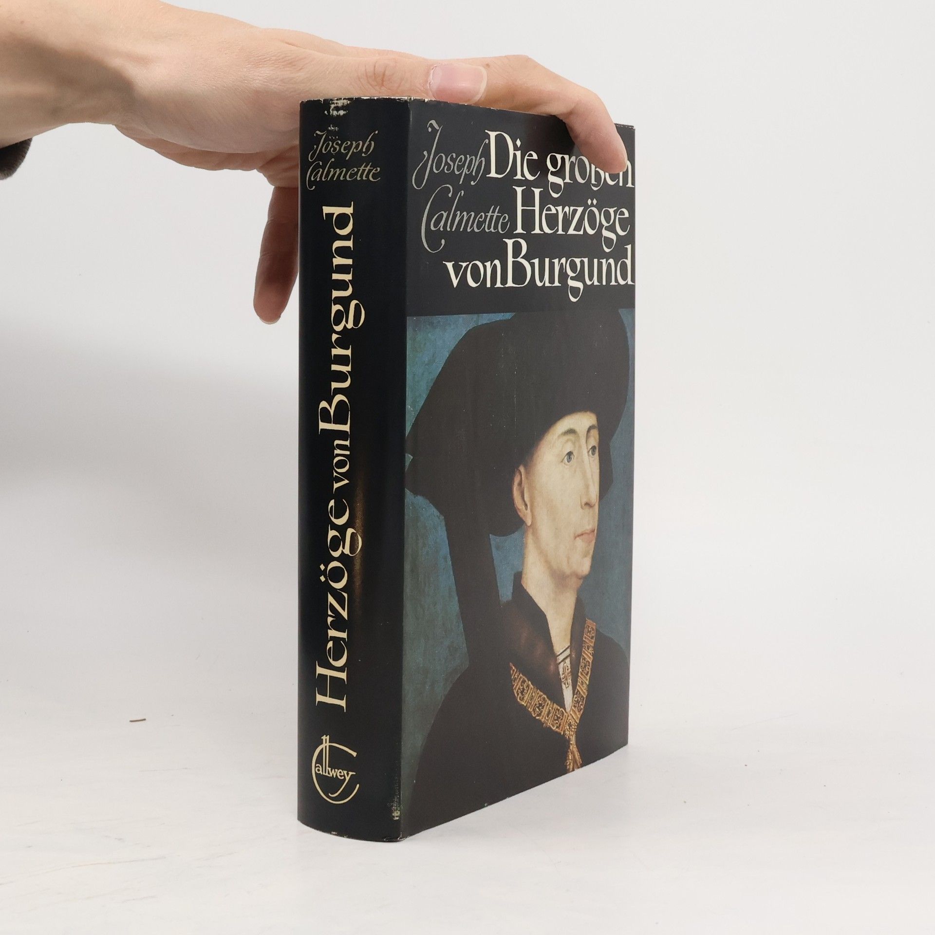 Joseph Calmette Die grossen Herzöge von Burgund