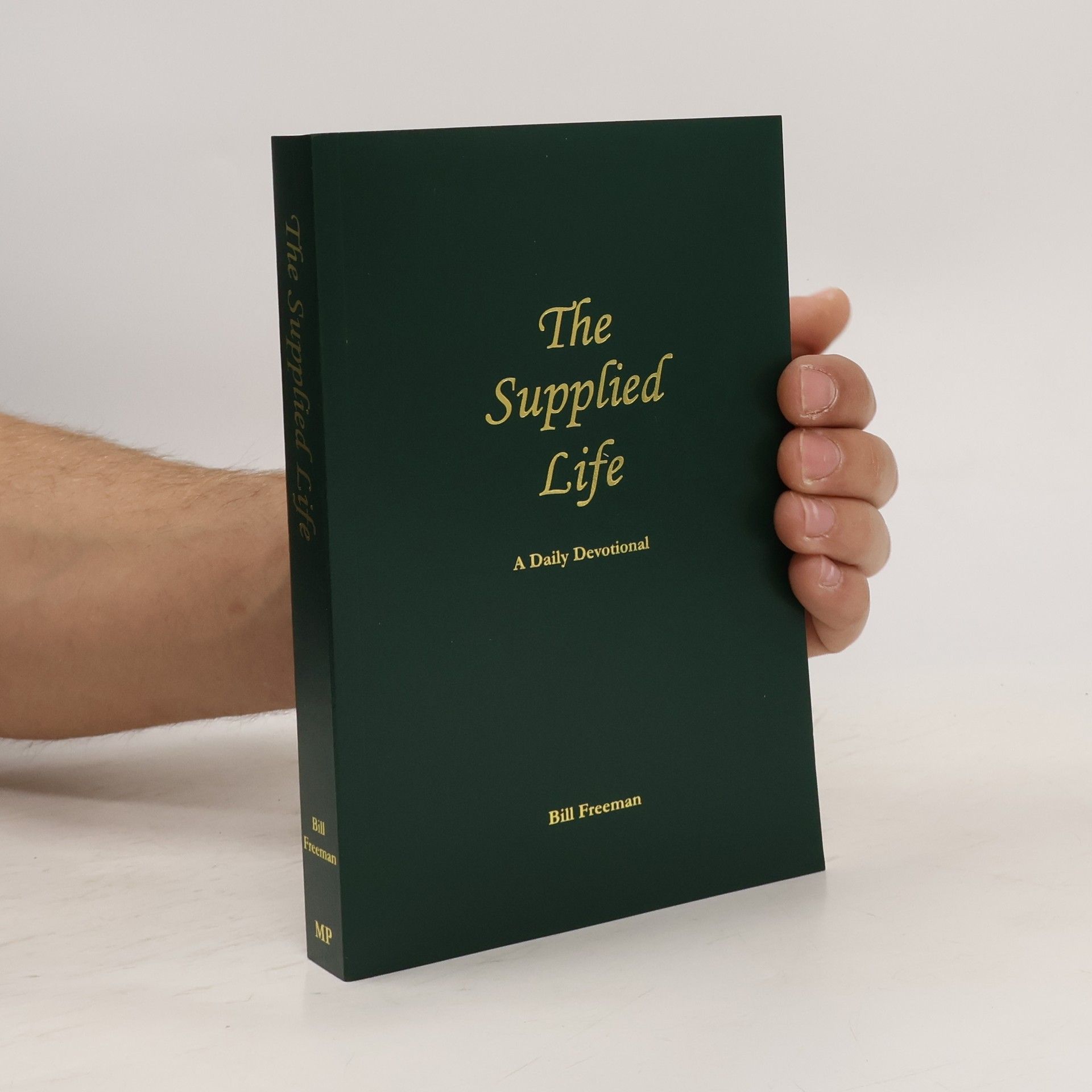 Bill Freeman The Supplied Life