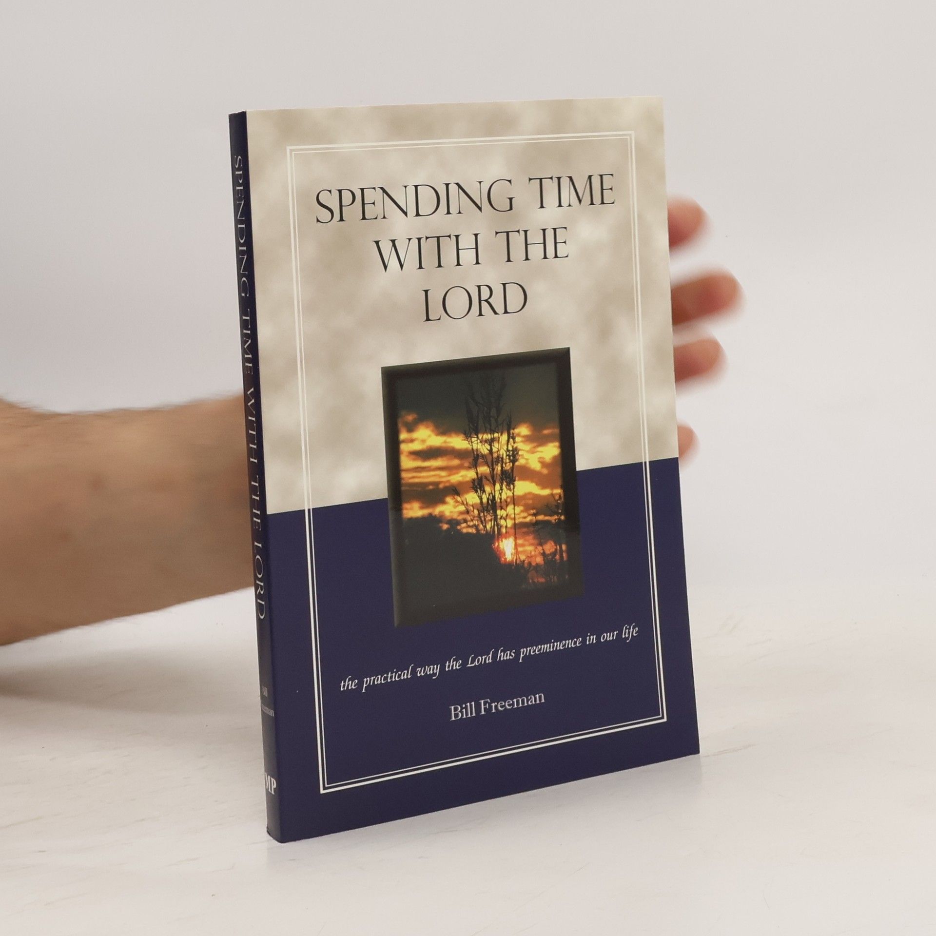Bill Freeman Spending Time with the Lord
