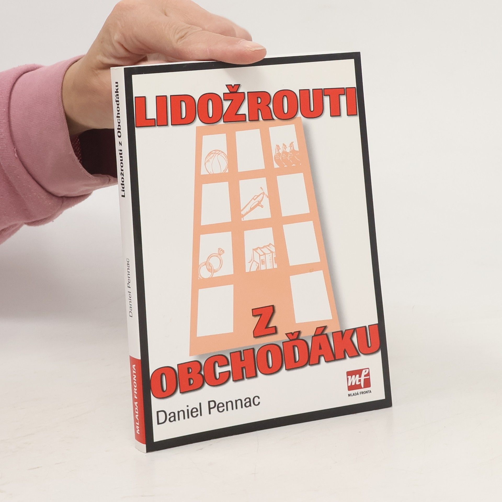 Daniel Pennac Lidožrouti z Obchoďáku
