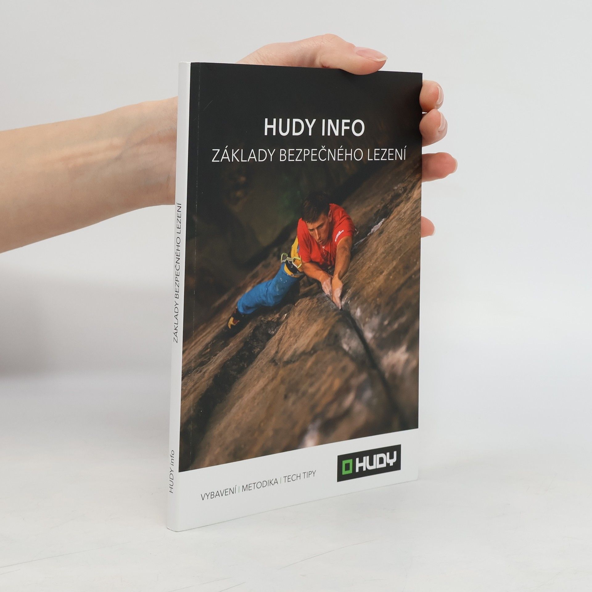 Kolektiv autorů Hudy info. Základy bezpečného lezení