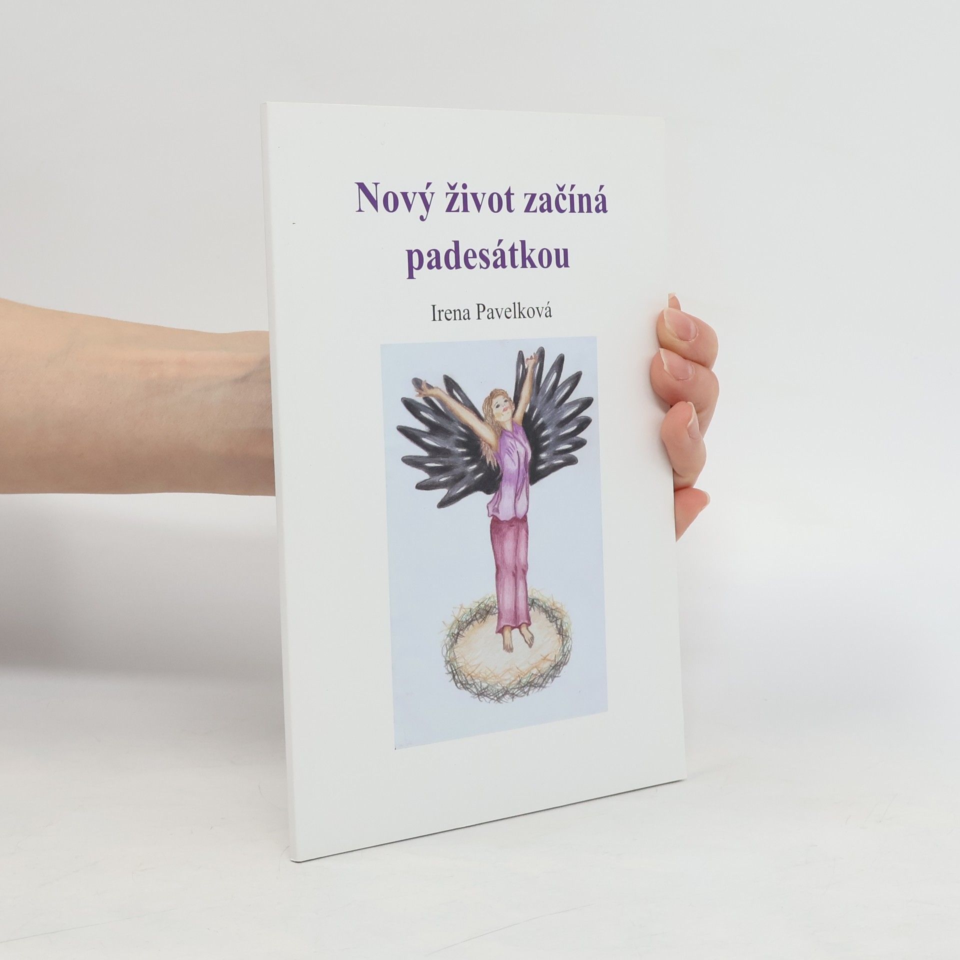 Irena Pavelková Nový život začíná padesátkou