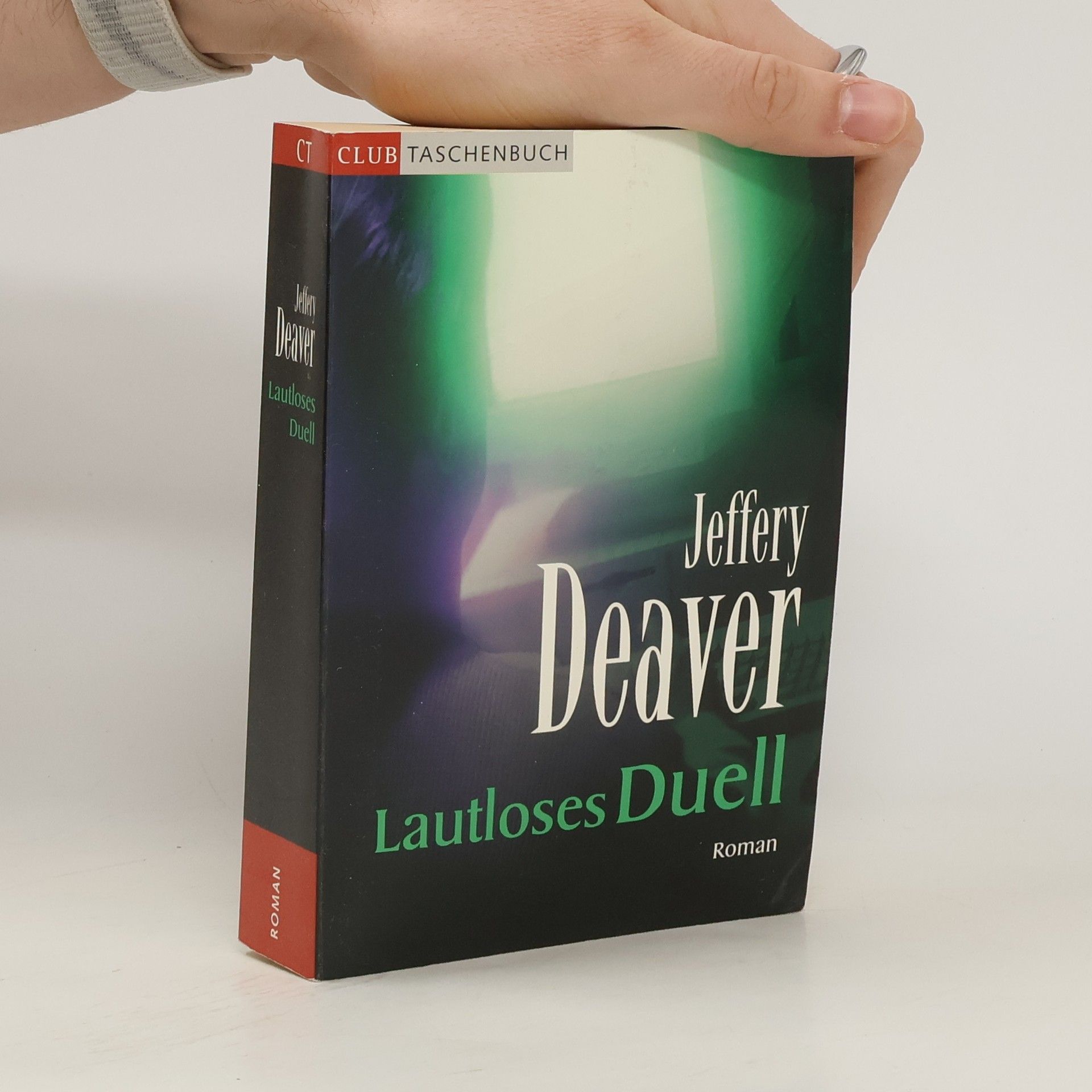 Jeffery Deaver Lautloses Duell