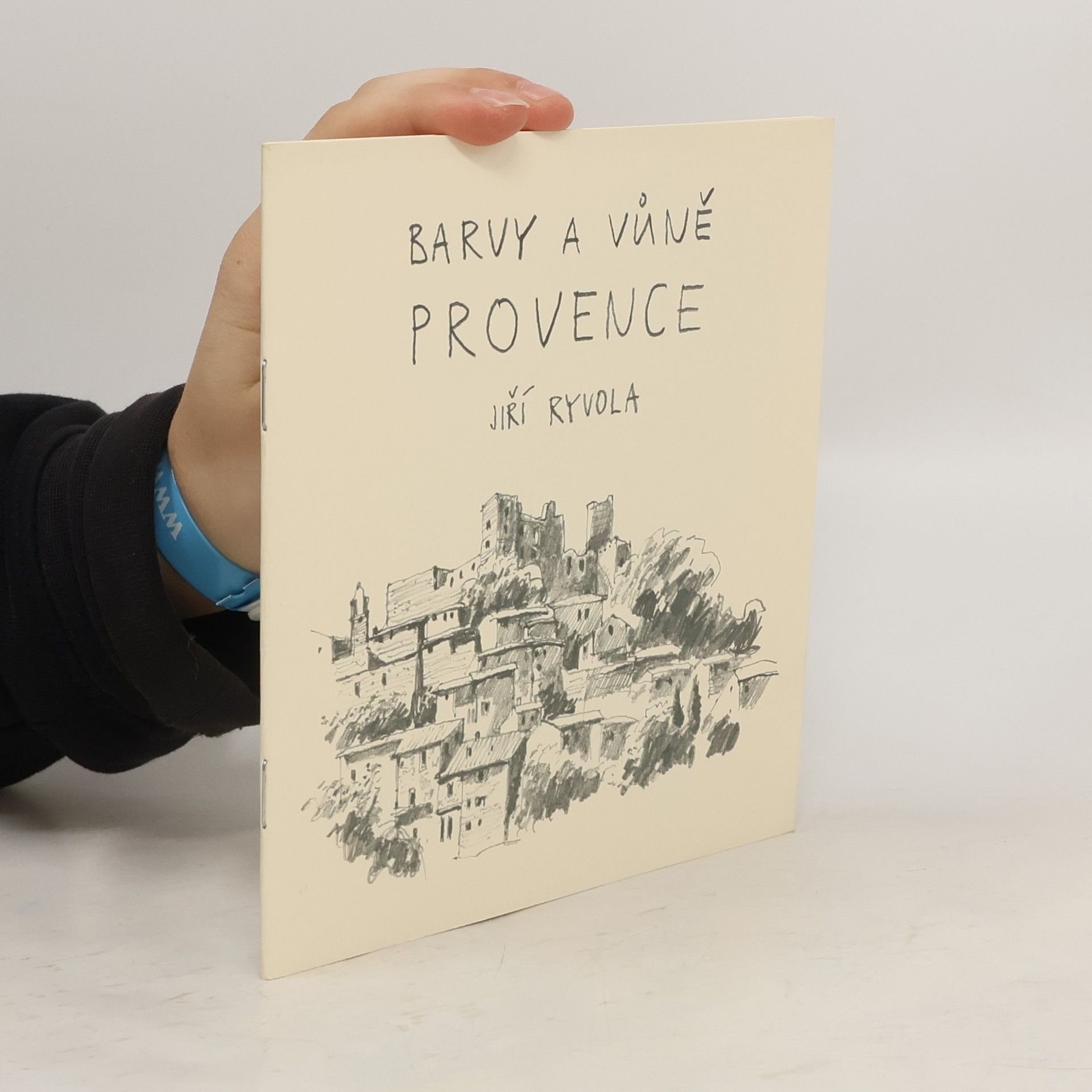 Jiří Ryvola Barvy a vůně Provence
