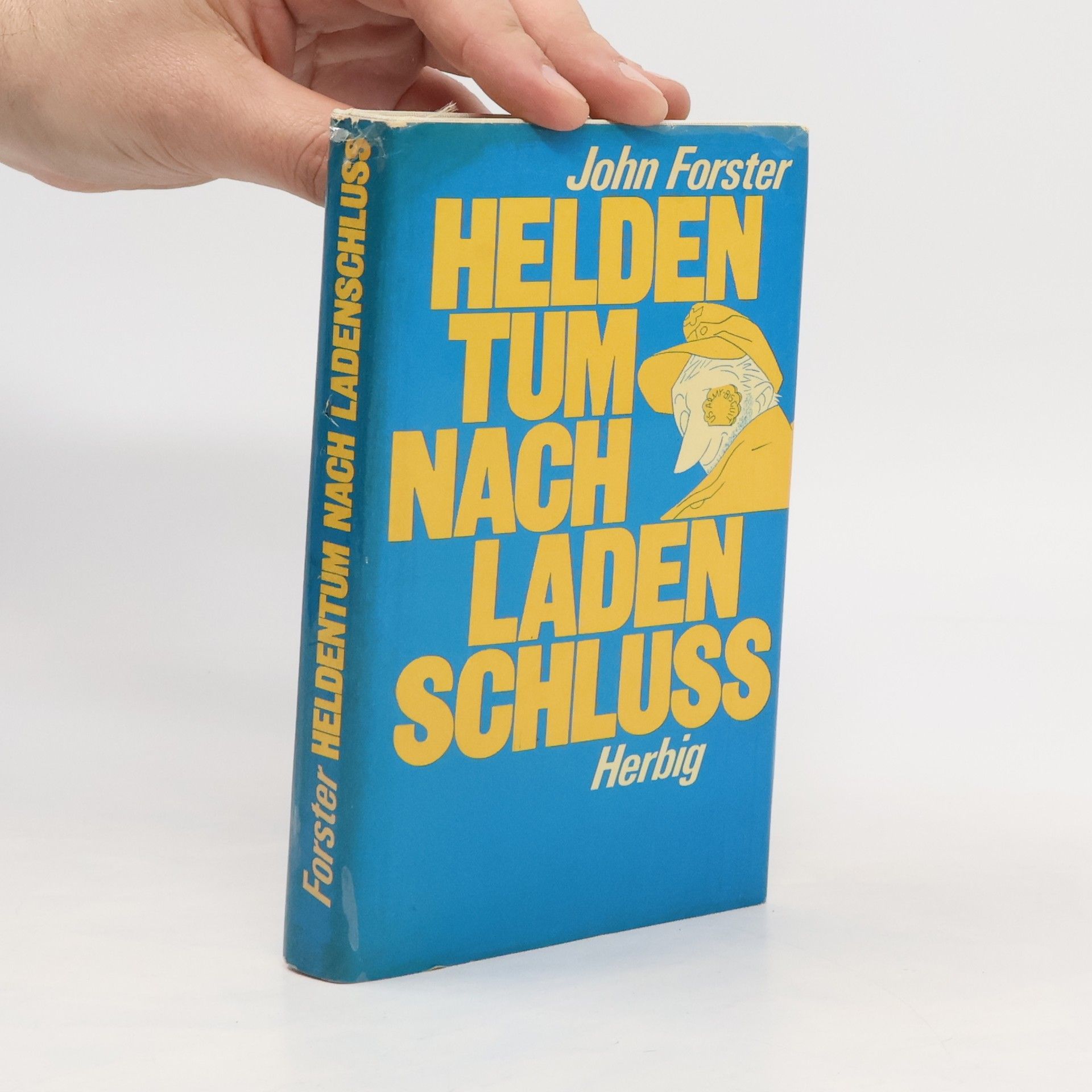 John Forster Heldentum nach Ladenschluss
