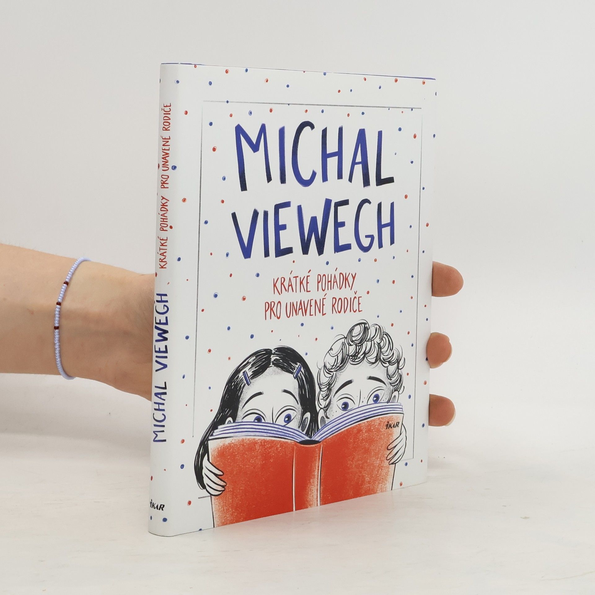 Michal Viewegh Krátké pohádky pro unavené rodiče