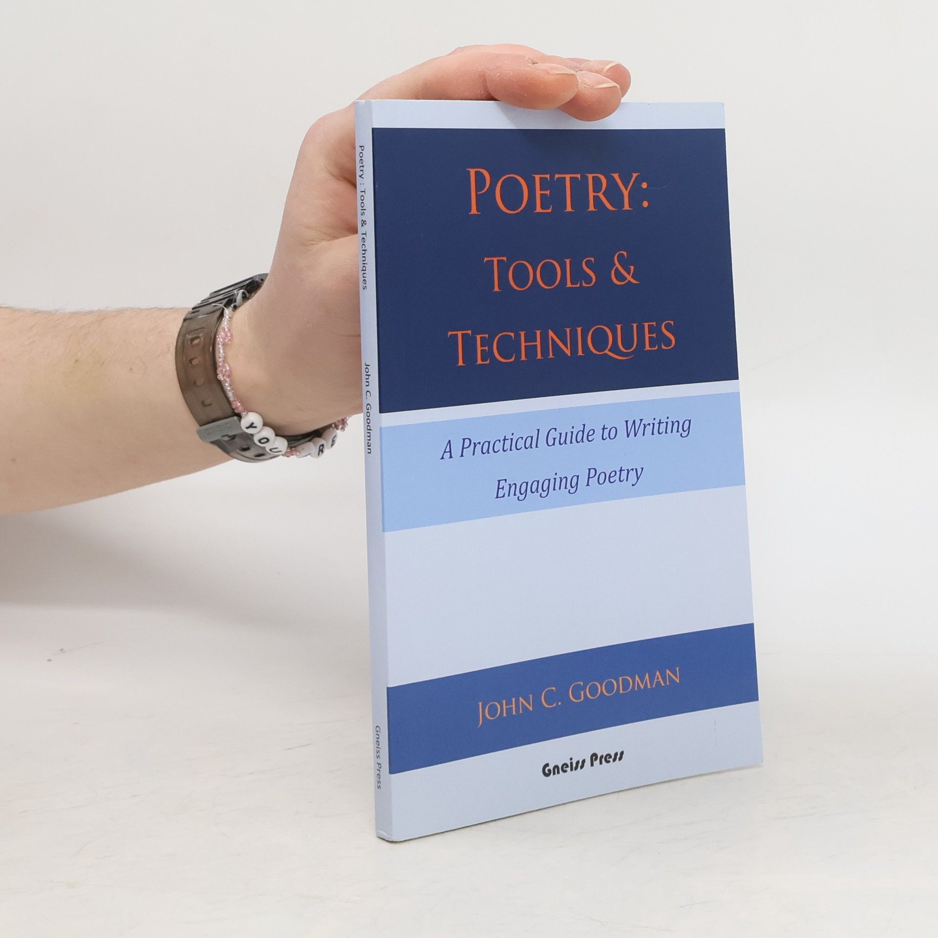 John C. Goodman Poetry: Tools & Techniques