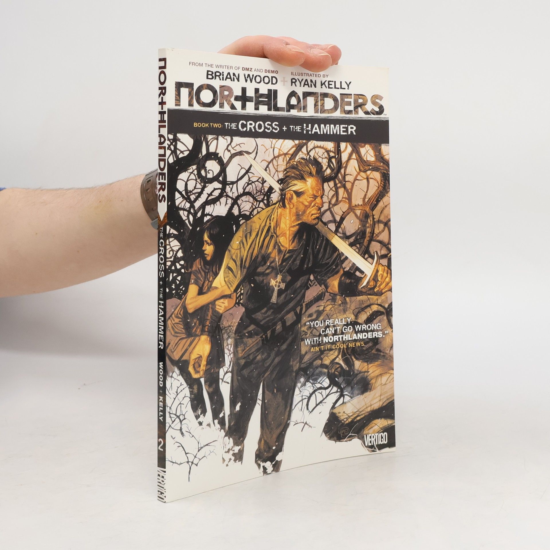 Brian Wood Northlanders. Book Two: The Cross and the Hammer