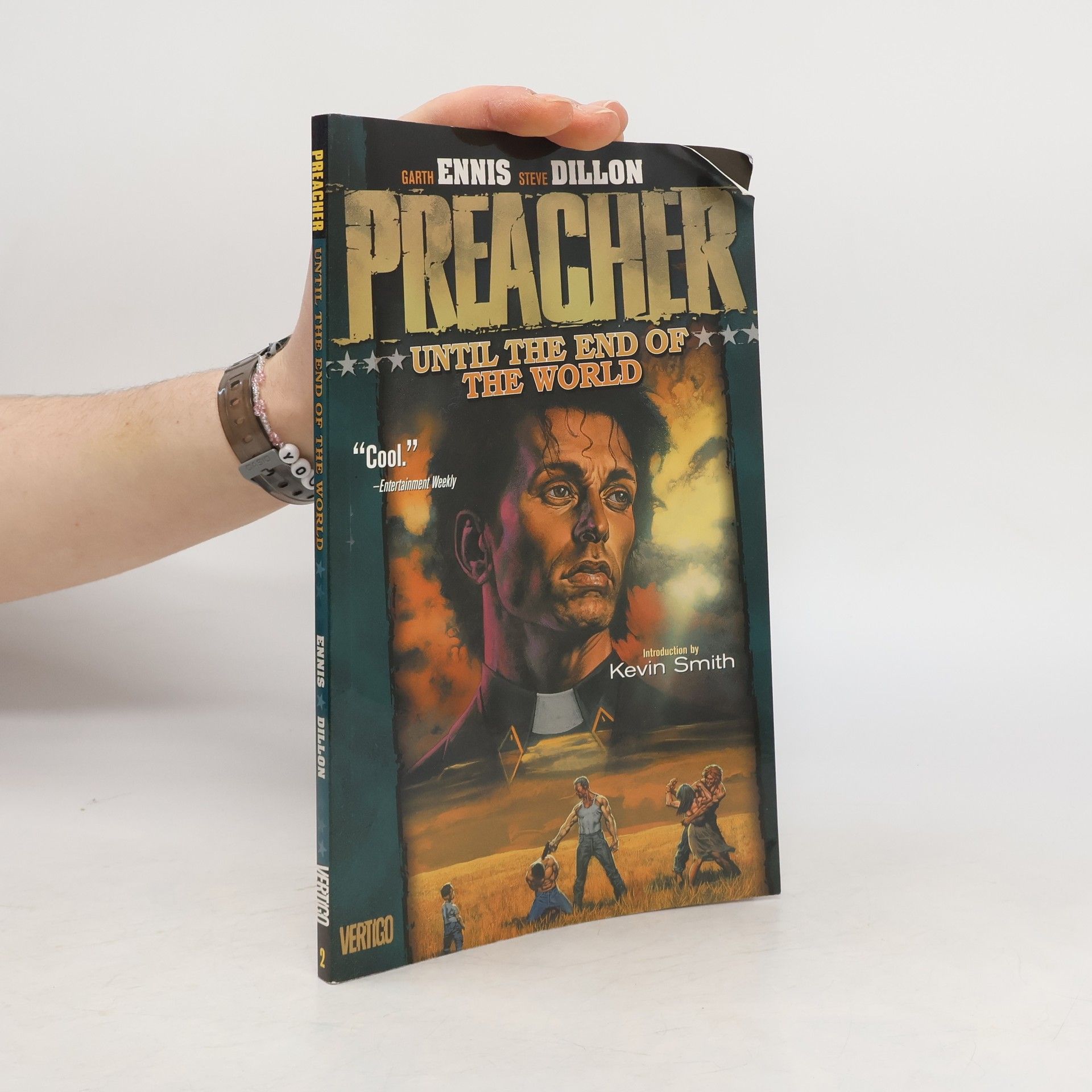 Garth Ennis Preacher. Until the End of the World