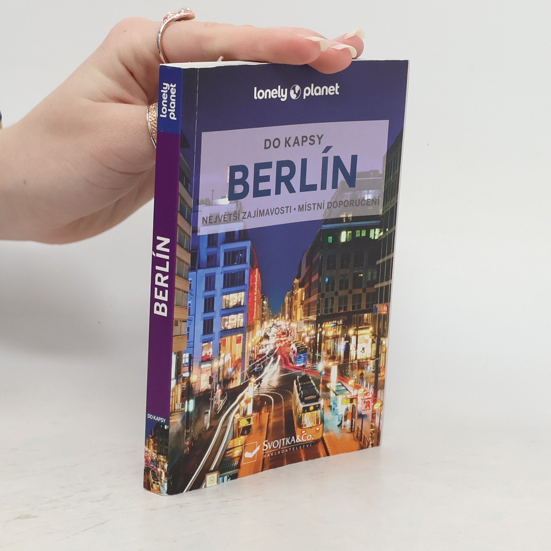 Andrea Schulte-Peevers Berlín do kapsy. Největší zajímavosti. Místní doporučení