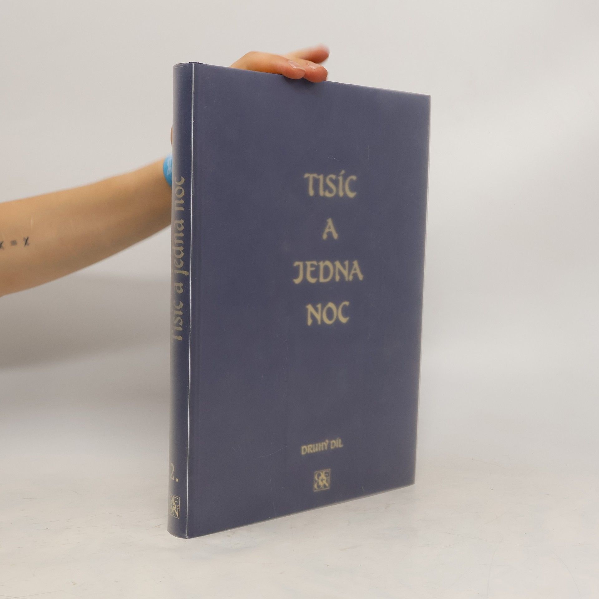 Felix Tauer Tisíc a jedna noc. Druhý díl