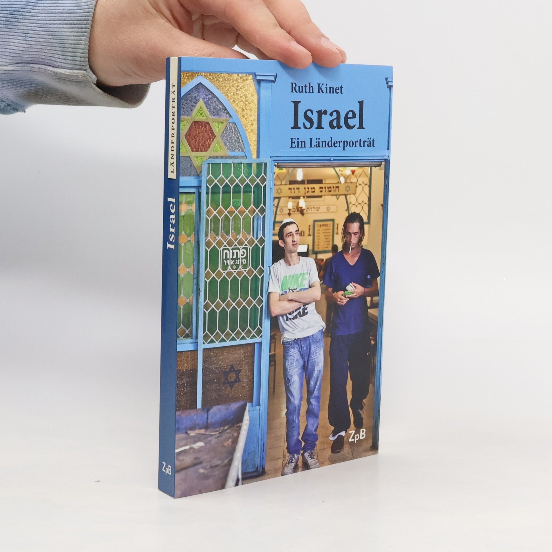 Ruth Kinet Israel. Ein Länderporträt