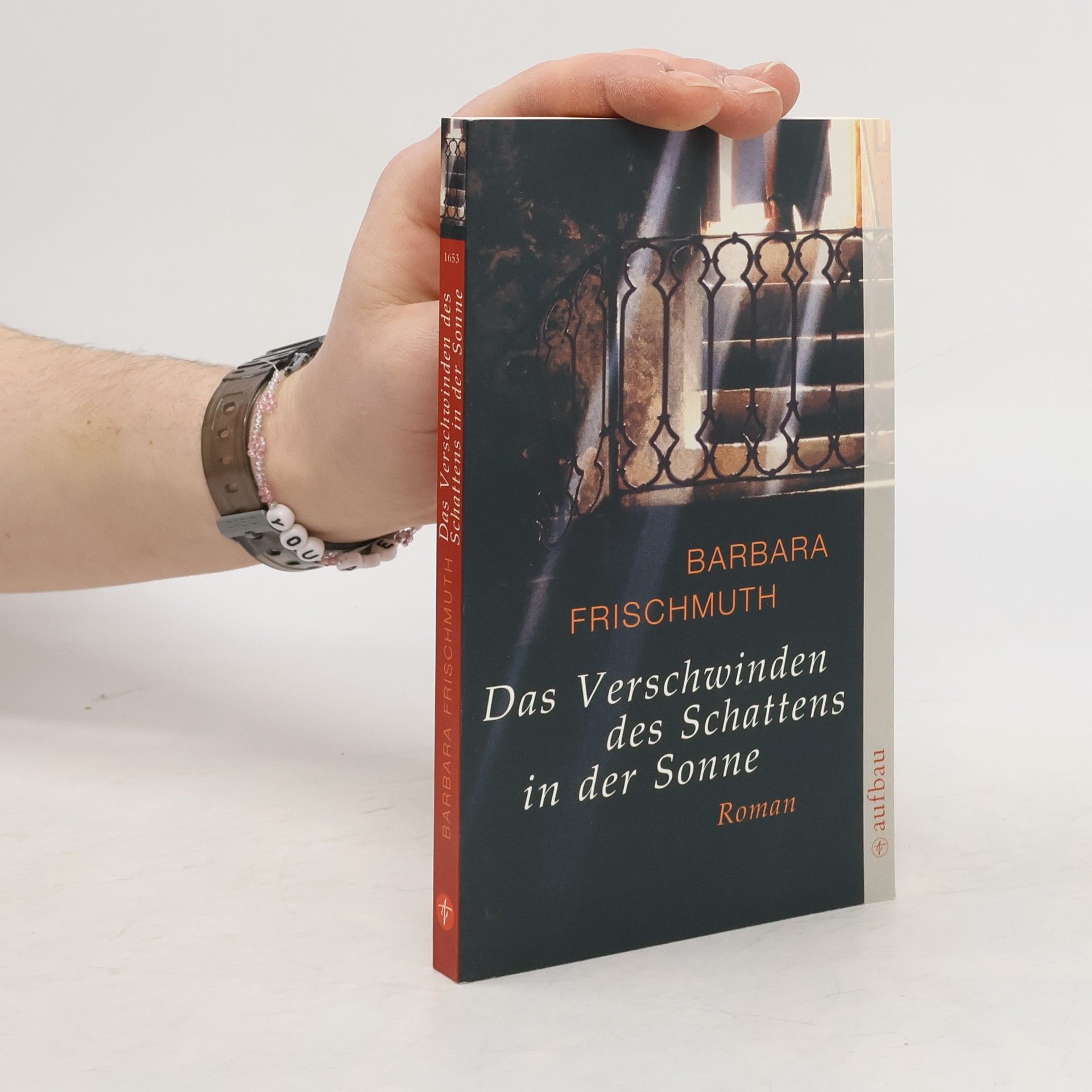 Barbara Frischmuth Das Verschwinden des Schattens in der Sonne