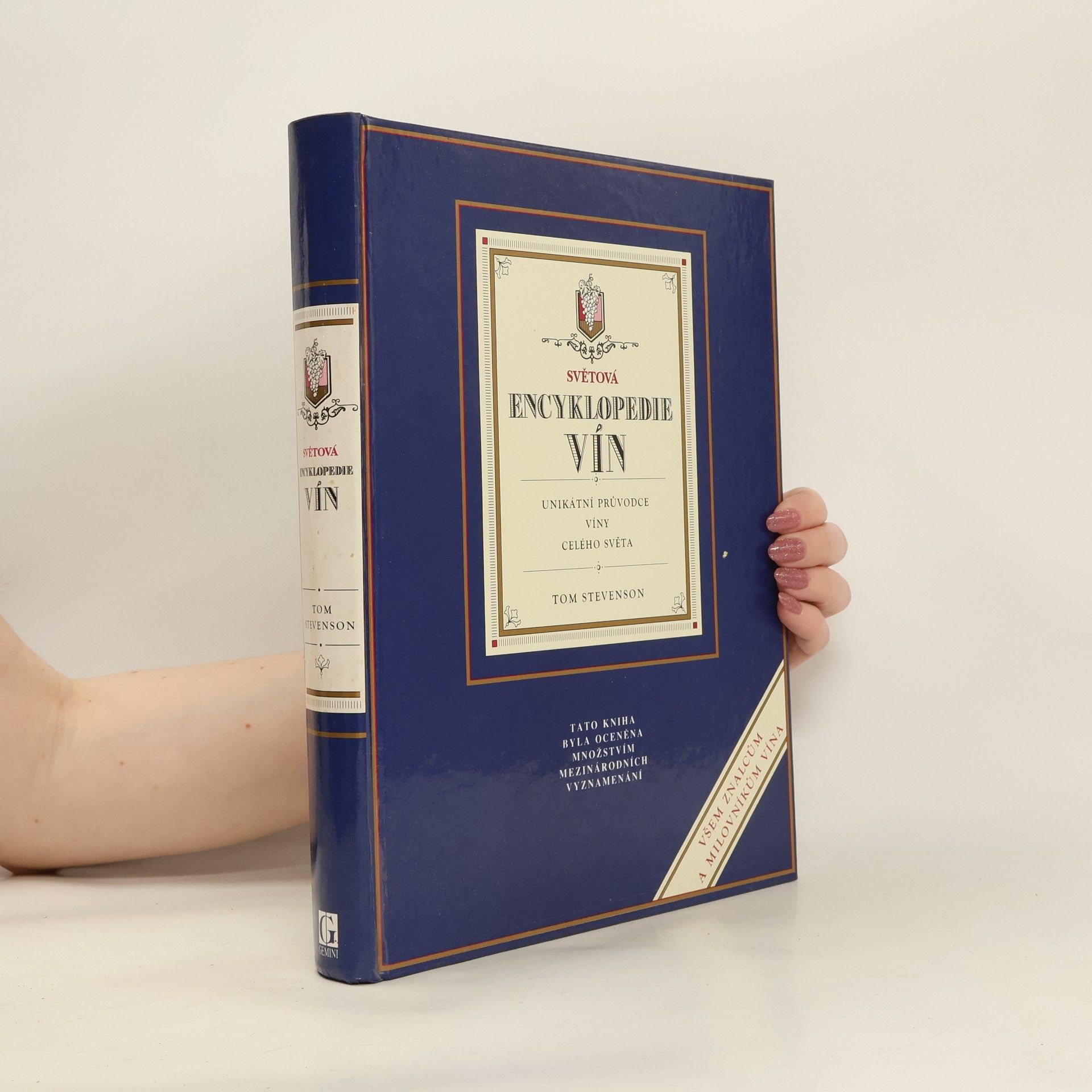 Tom Stevenson Světová encyklopedie vín. Unikátní průvodce víny celého světa