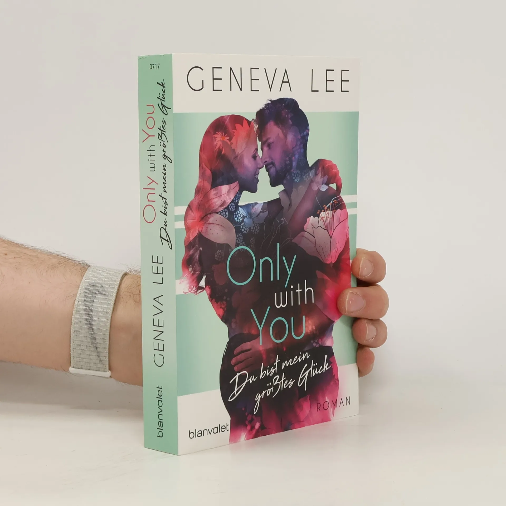 Only with you - Du bist mein größtes Glück | Book | Geneva Lee | DE