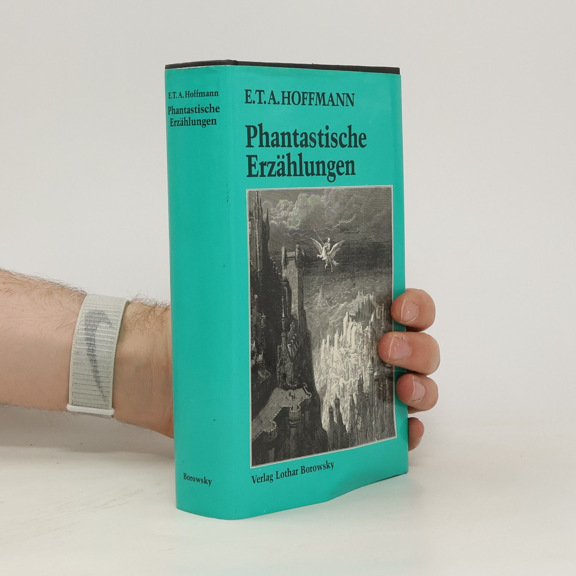 E. T. A. Hoffmann Phantastische Erzählungen