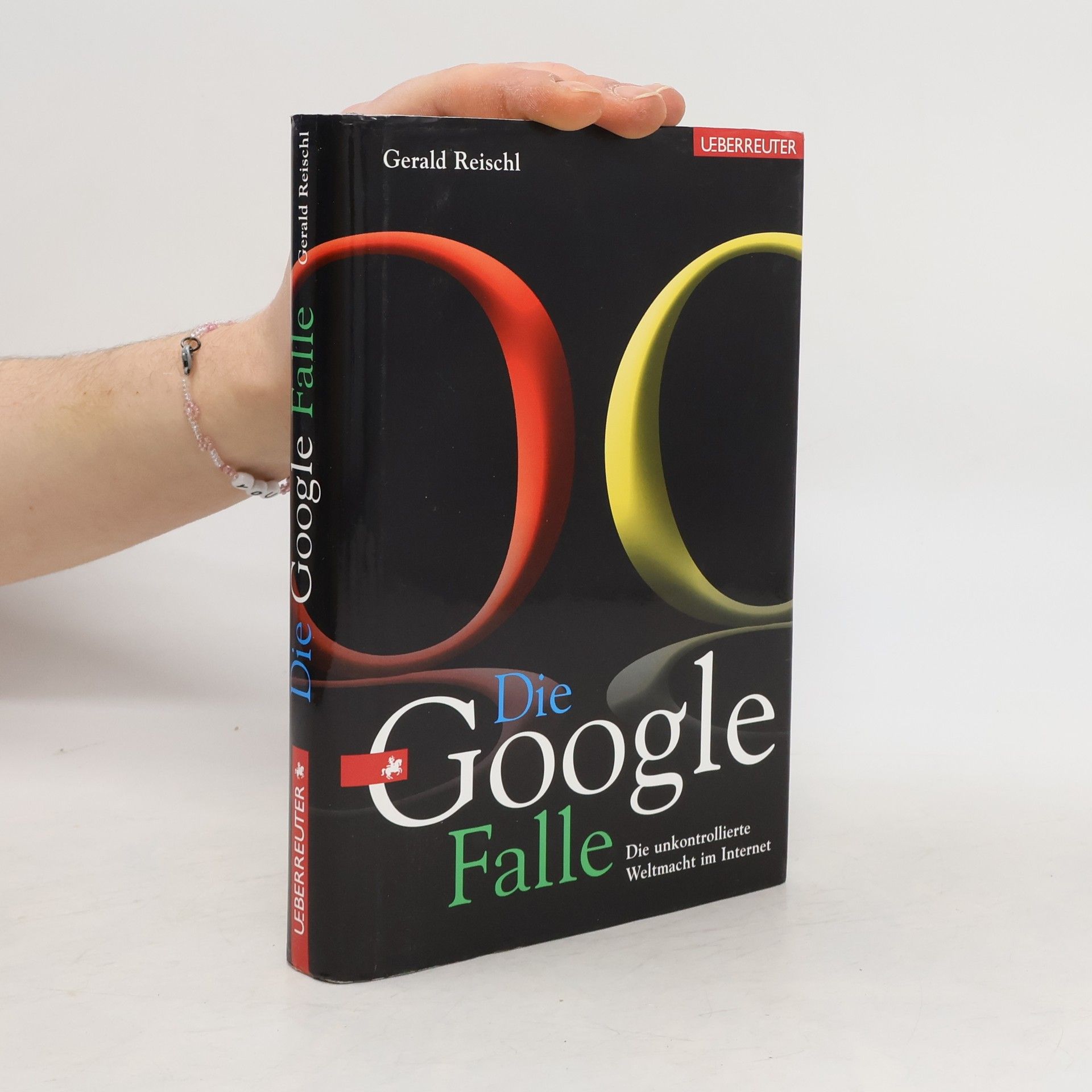 Reischl Gerald Die Google-Falle