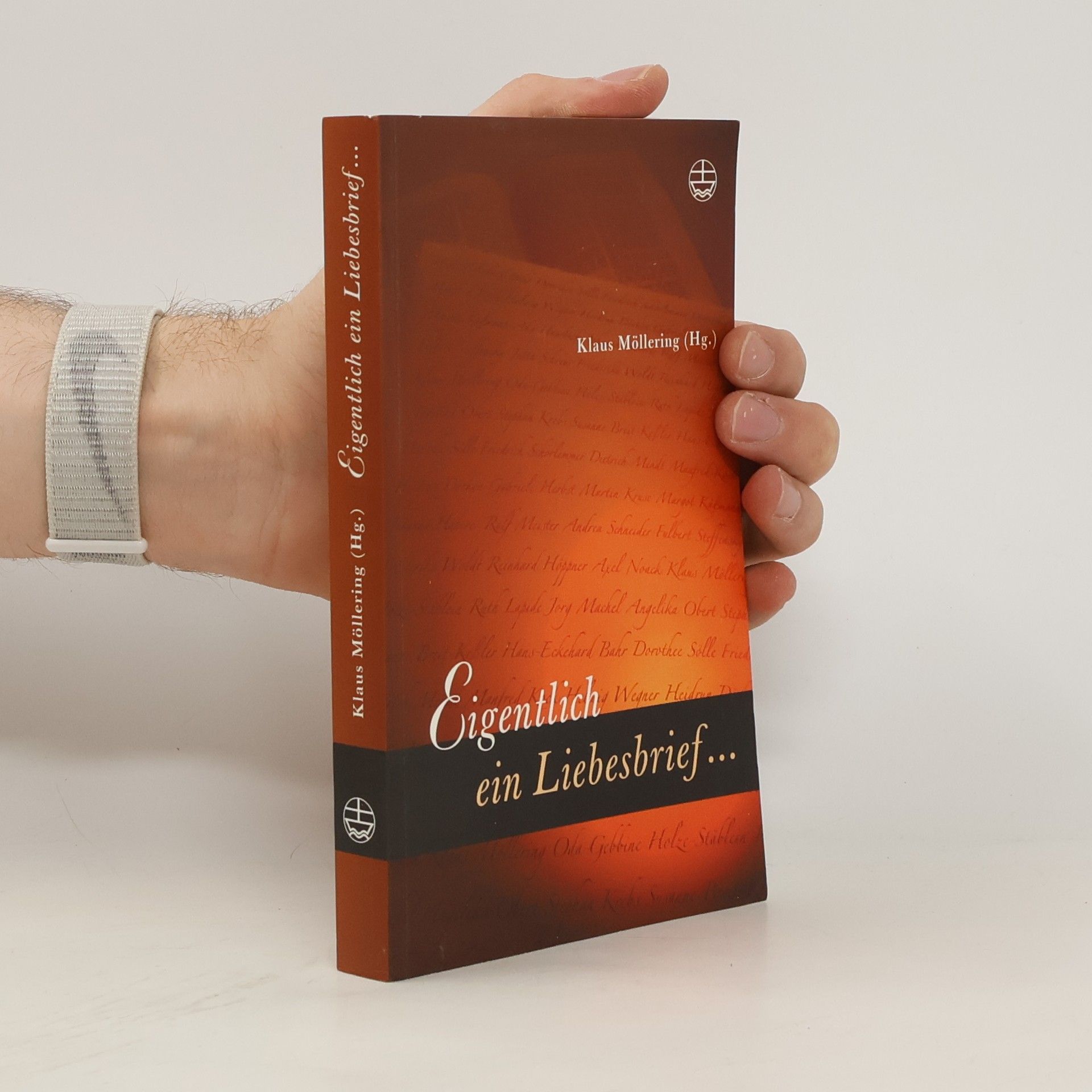Klaus Möllering Eigentlich ein Liebesbrief ...
