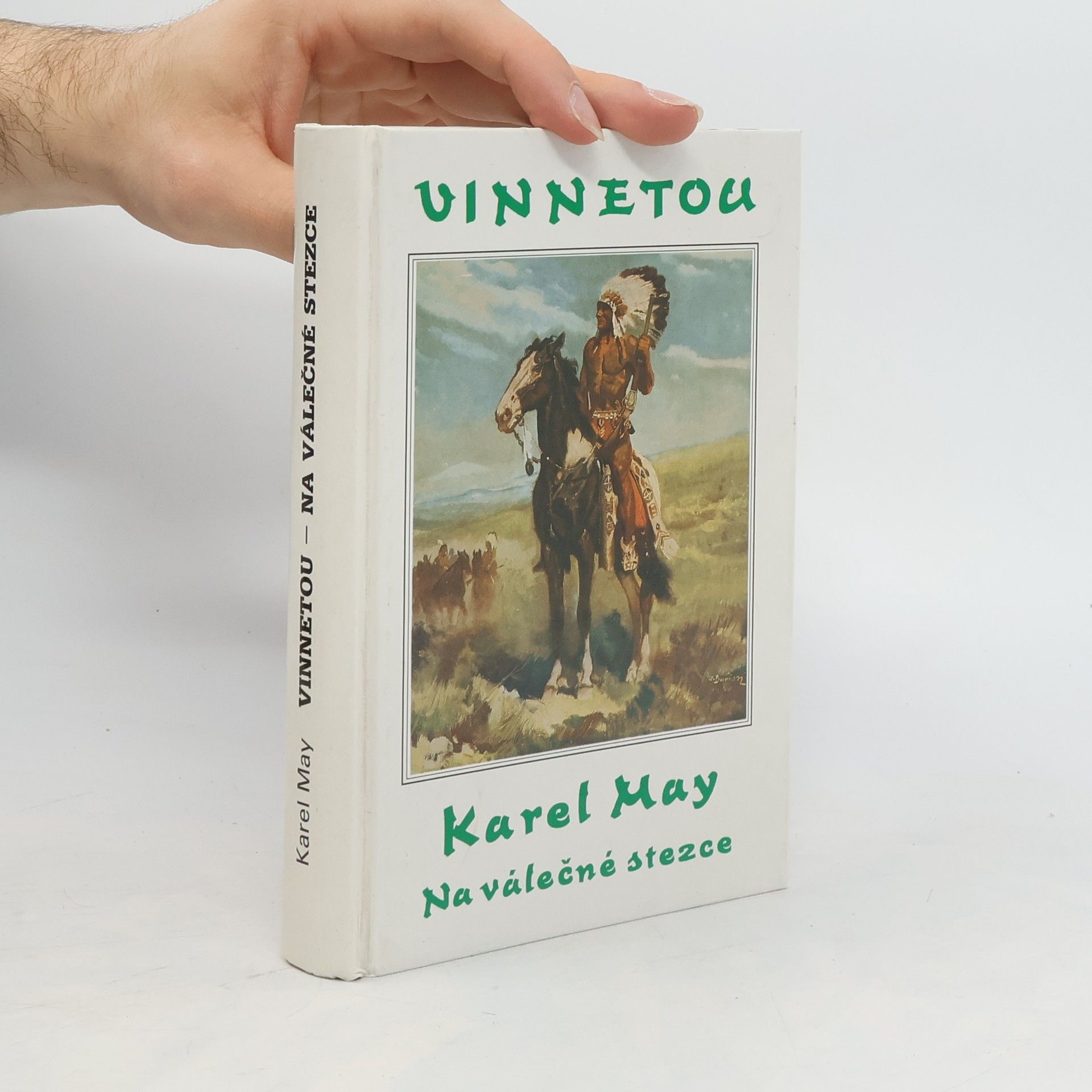 Karl May Vinnetou III. Na válečné stezce