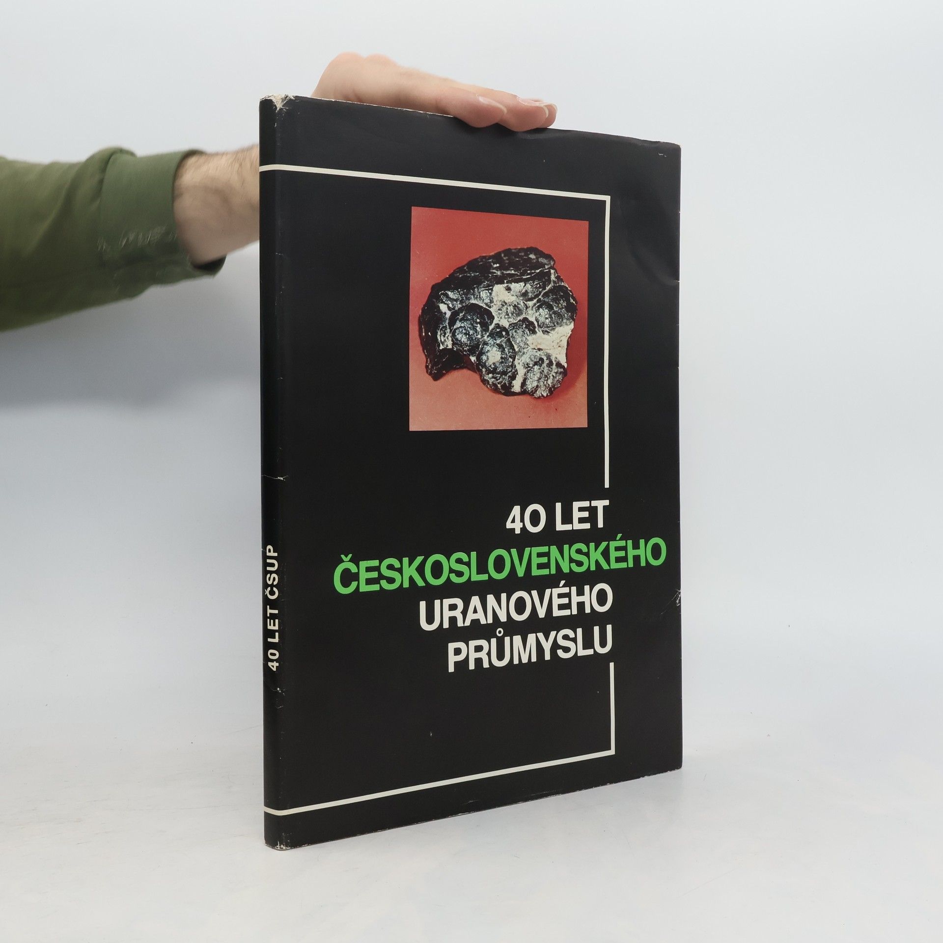 Jiří Gurtwirth 40 let československého uranového průmyslu