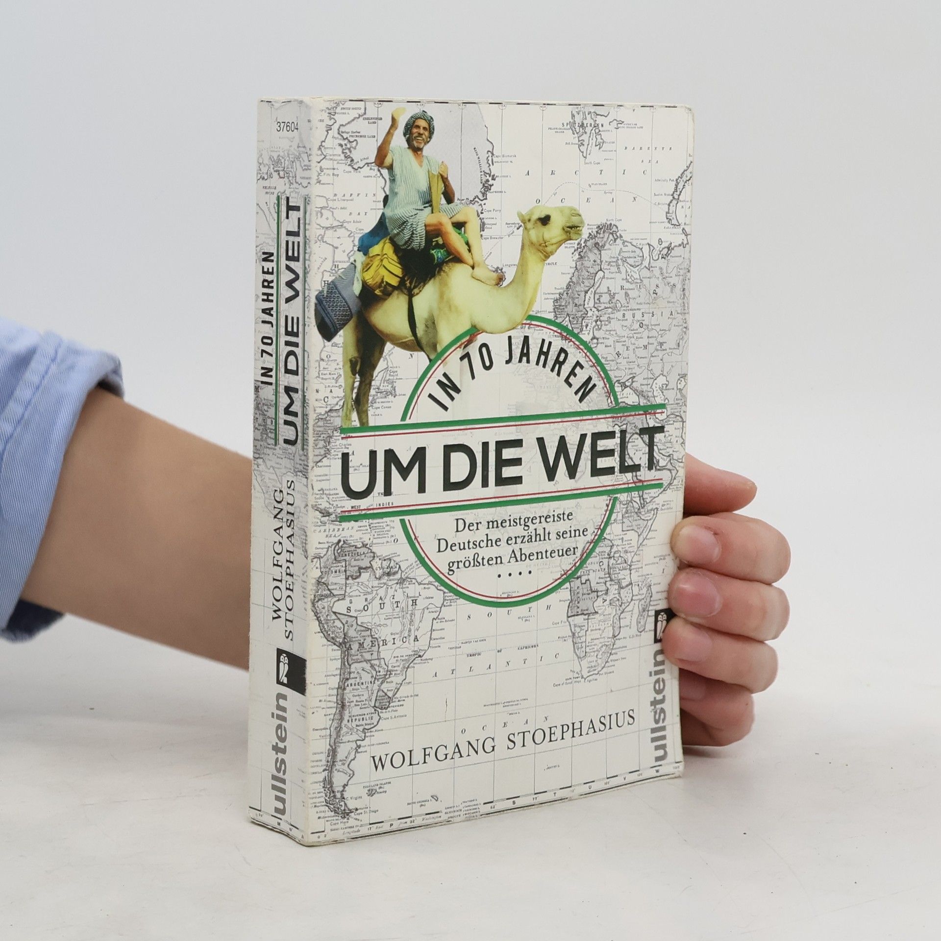 Wolfgang Stoephasius Um die welt