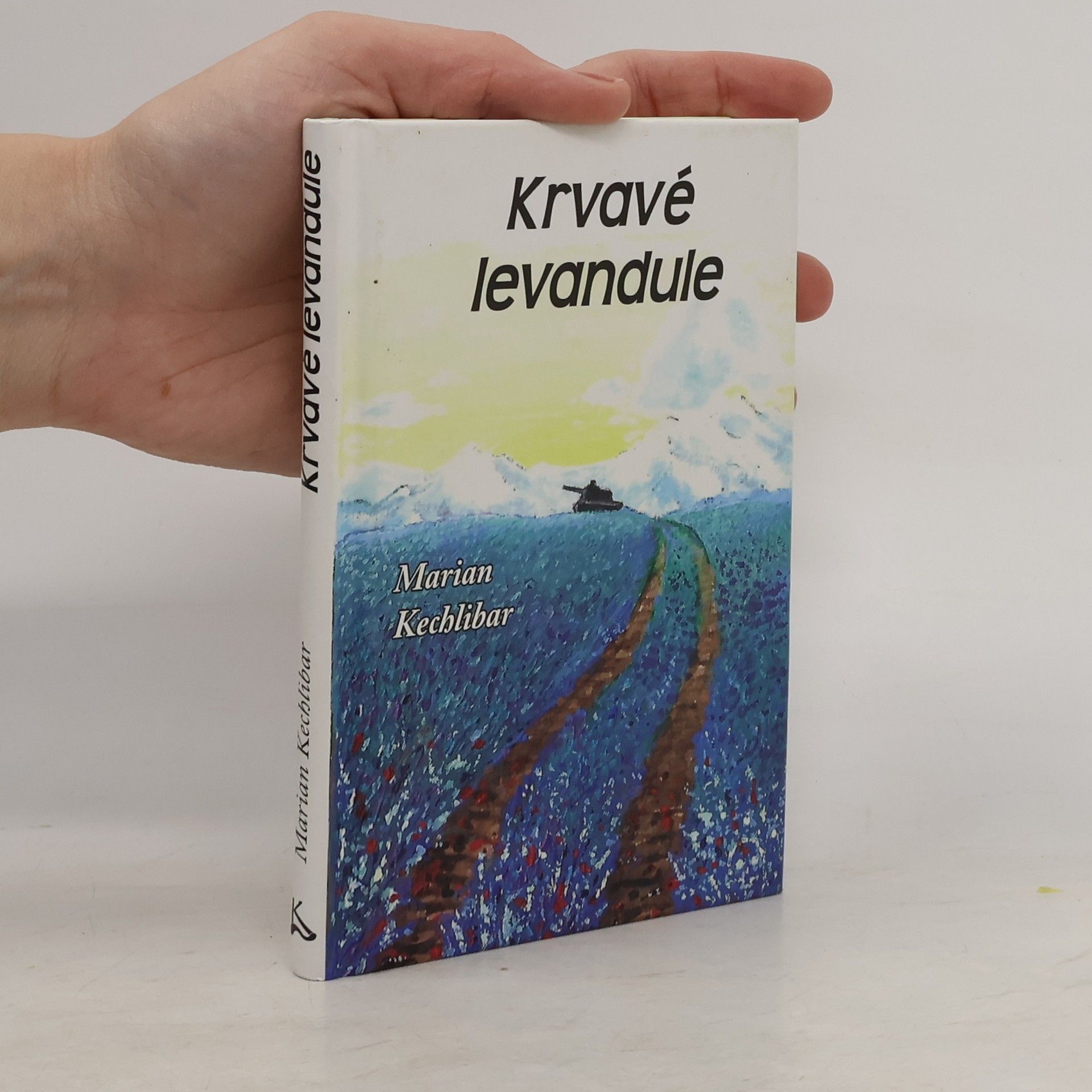 Marian Kechlibar Krvavé levandule