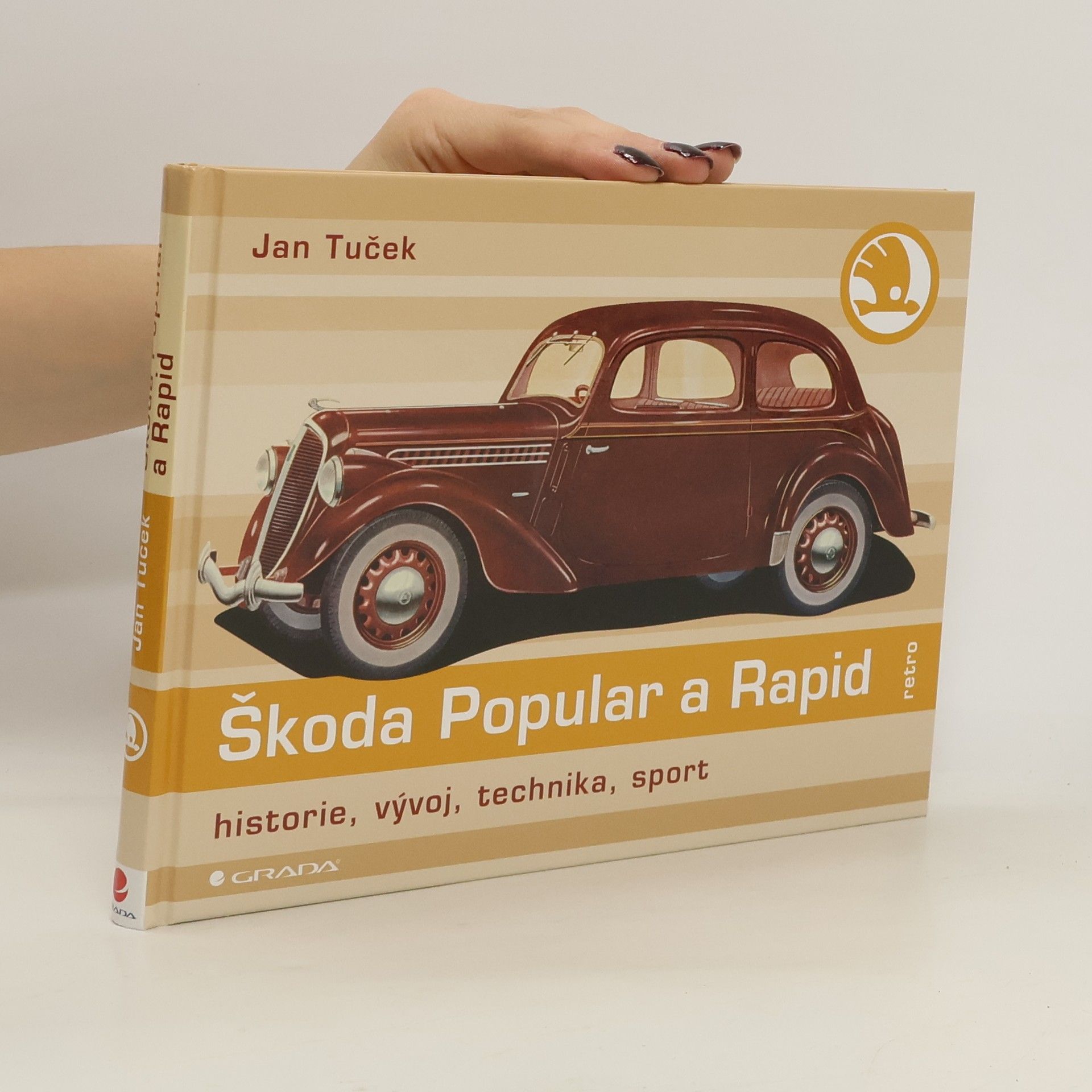 Jan Tuček Škoda Popular a Rapid : historie, vývoj, technika, sport