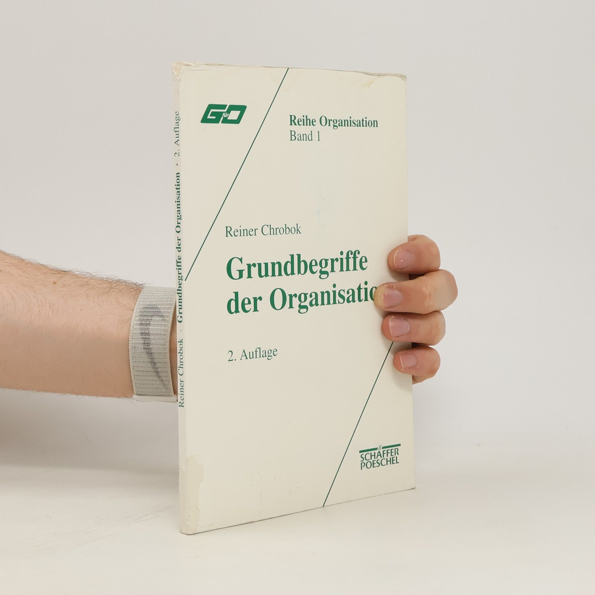 Reiner Chrobok Grundbegriffe der Organisation
