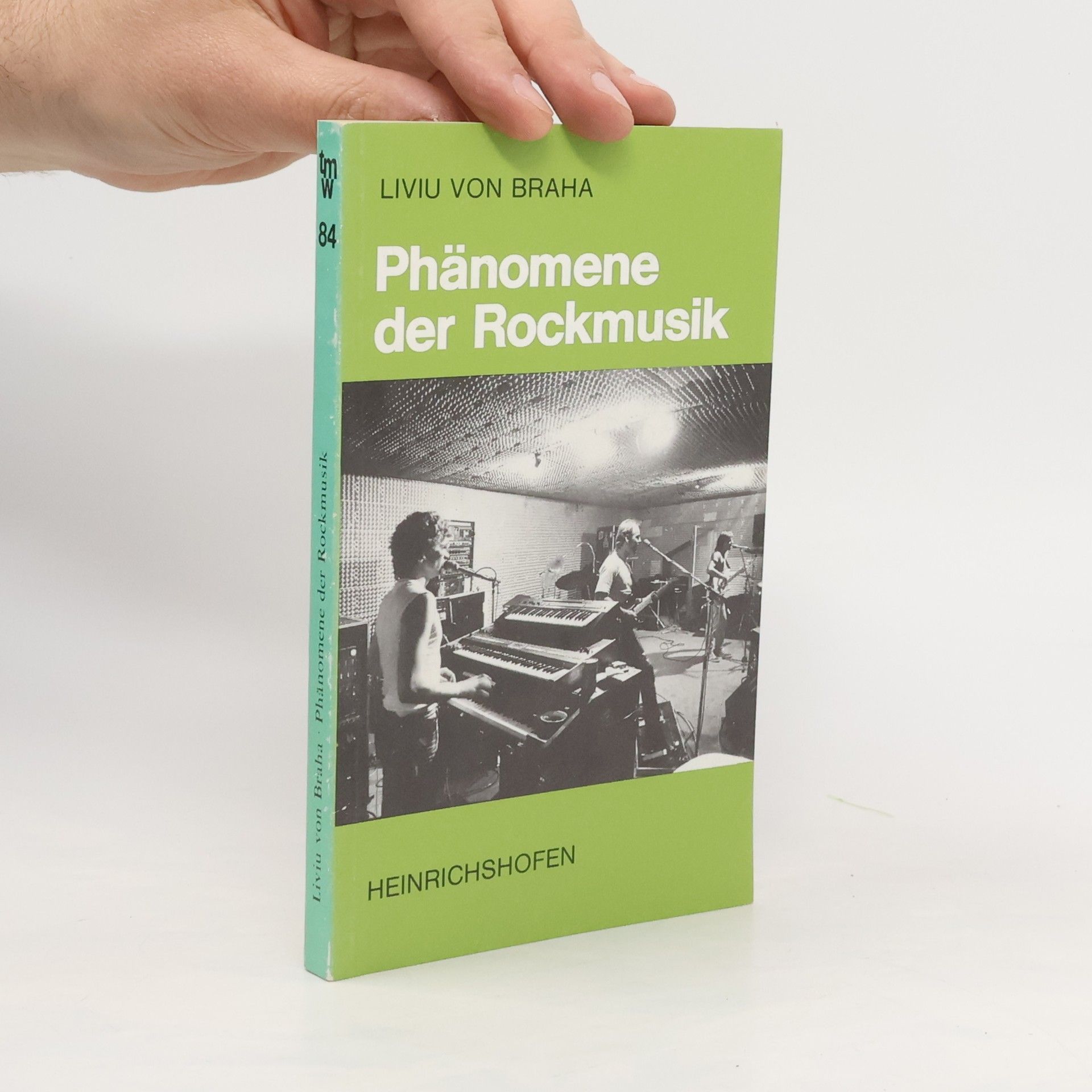 Liviu von Braha Phänomene der Rockmusik