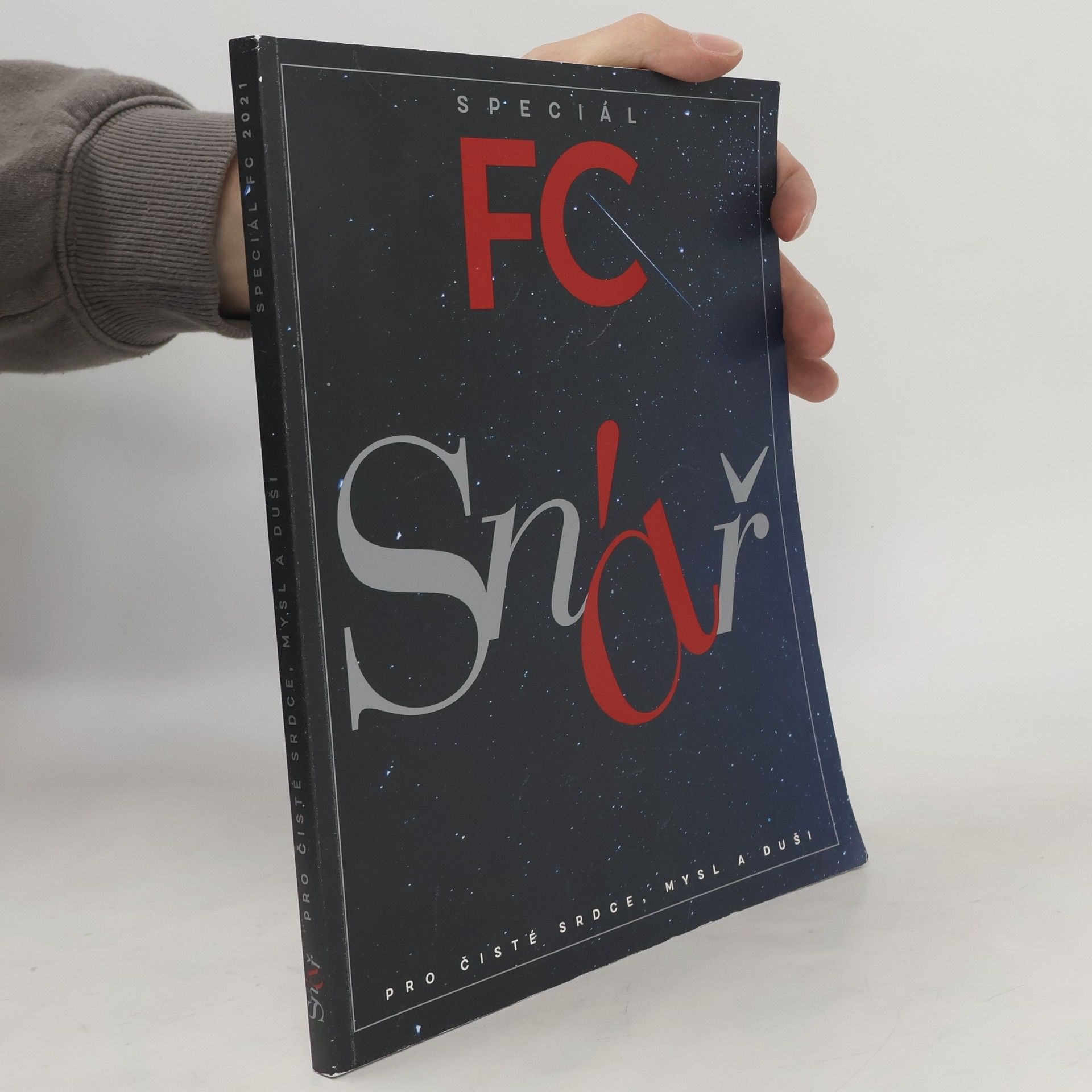 kolektiv Speciál FC. Snář pro čisté srdce, mysl a duši