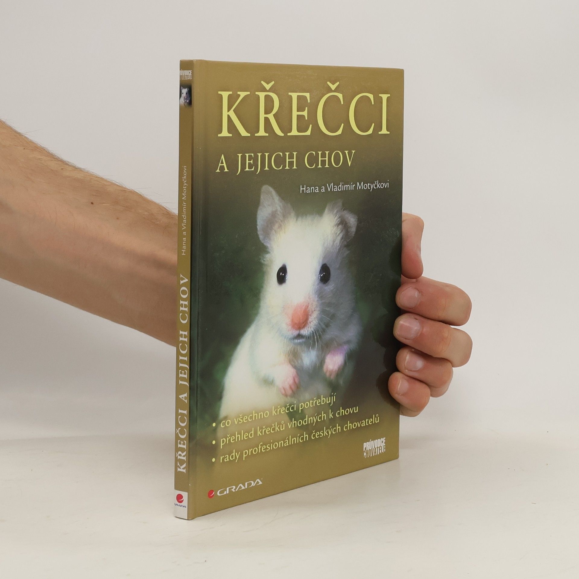 Hana Motyčková Křečci a jejich chov